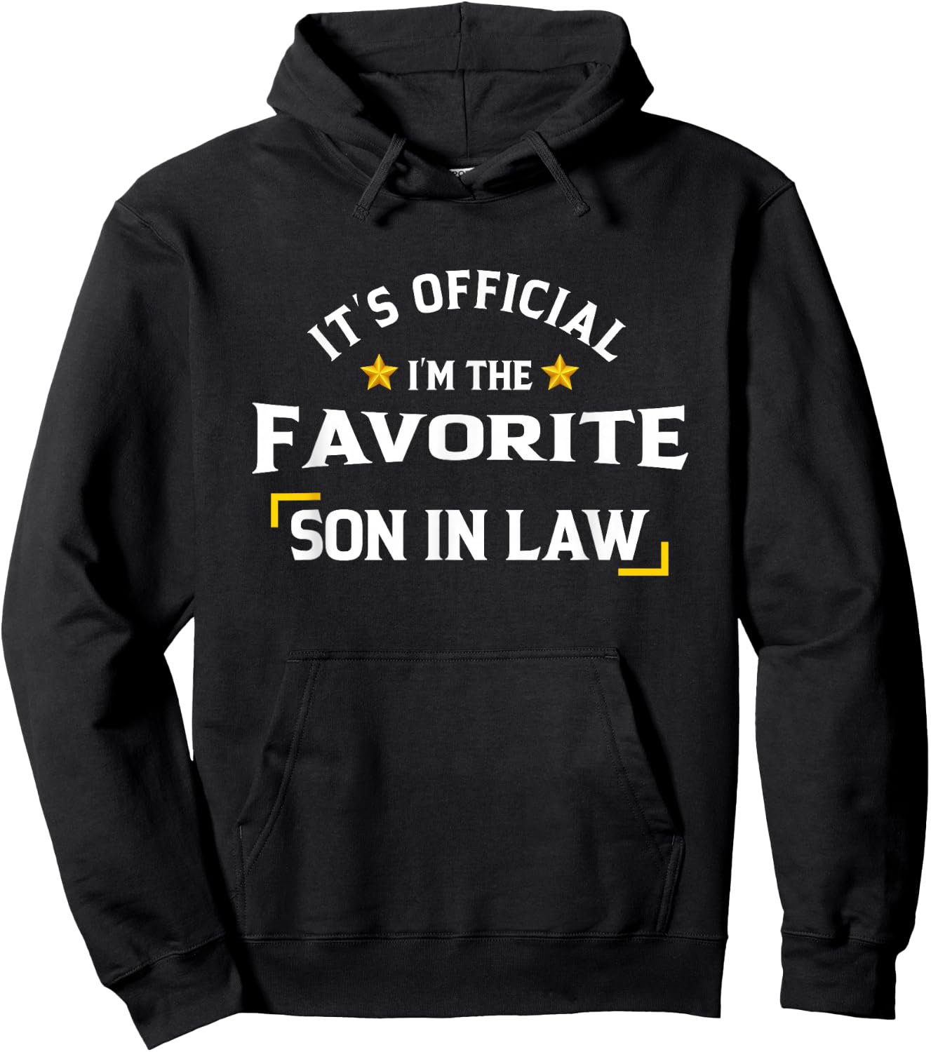It's Official I'm The Favorite Son In Law Hoodie - Hoodie | Black