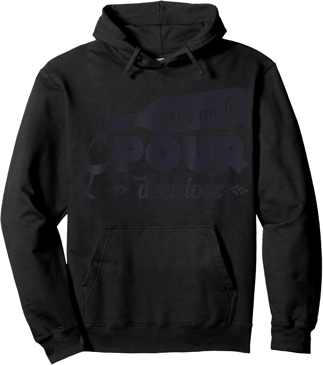 Let's Make Pour Decisions Funny Hoodie - Hoodie | Black