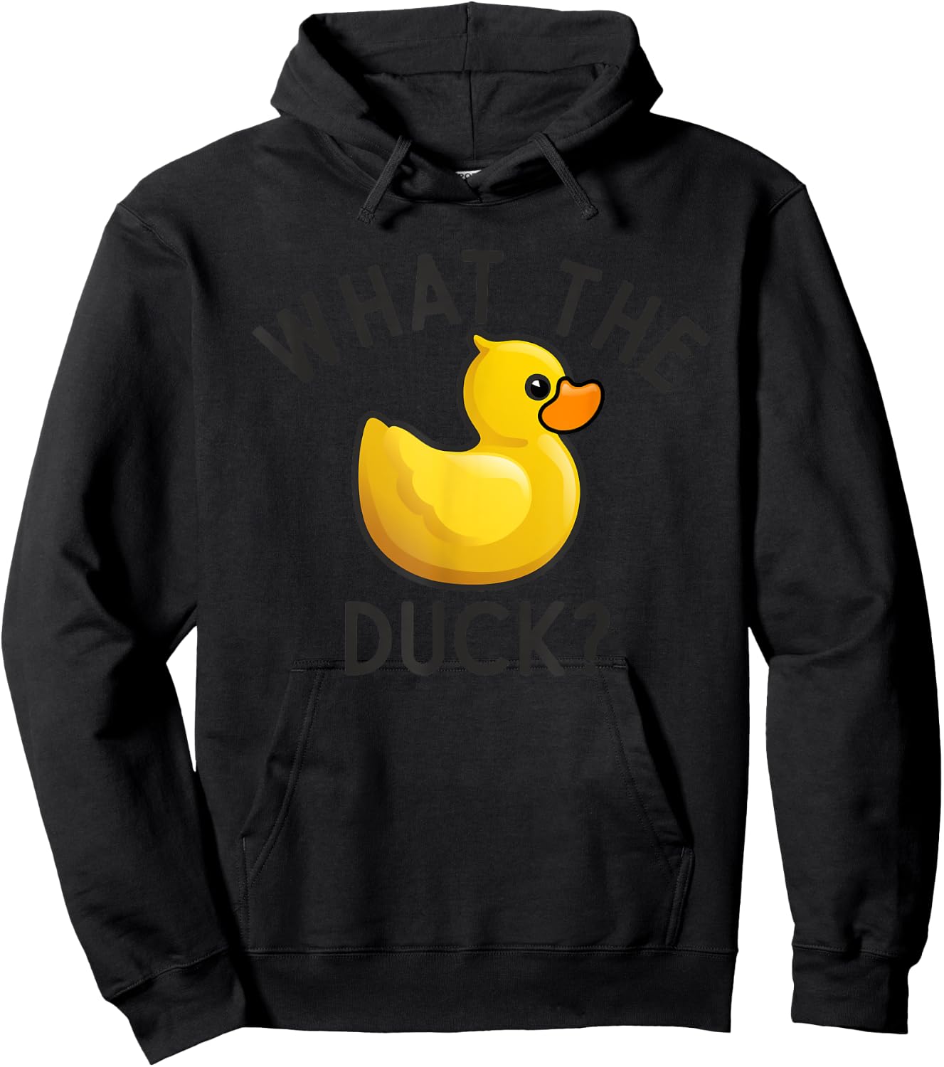 What The Duck? Funny Offensive Humor Rubber Yellow Bird Toy Hoodie - Hoodie | Black