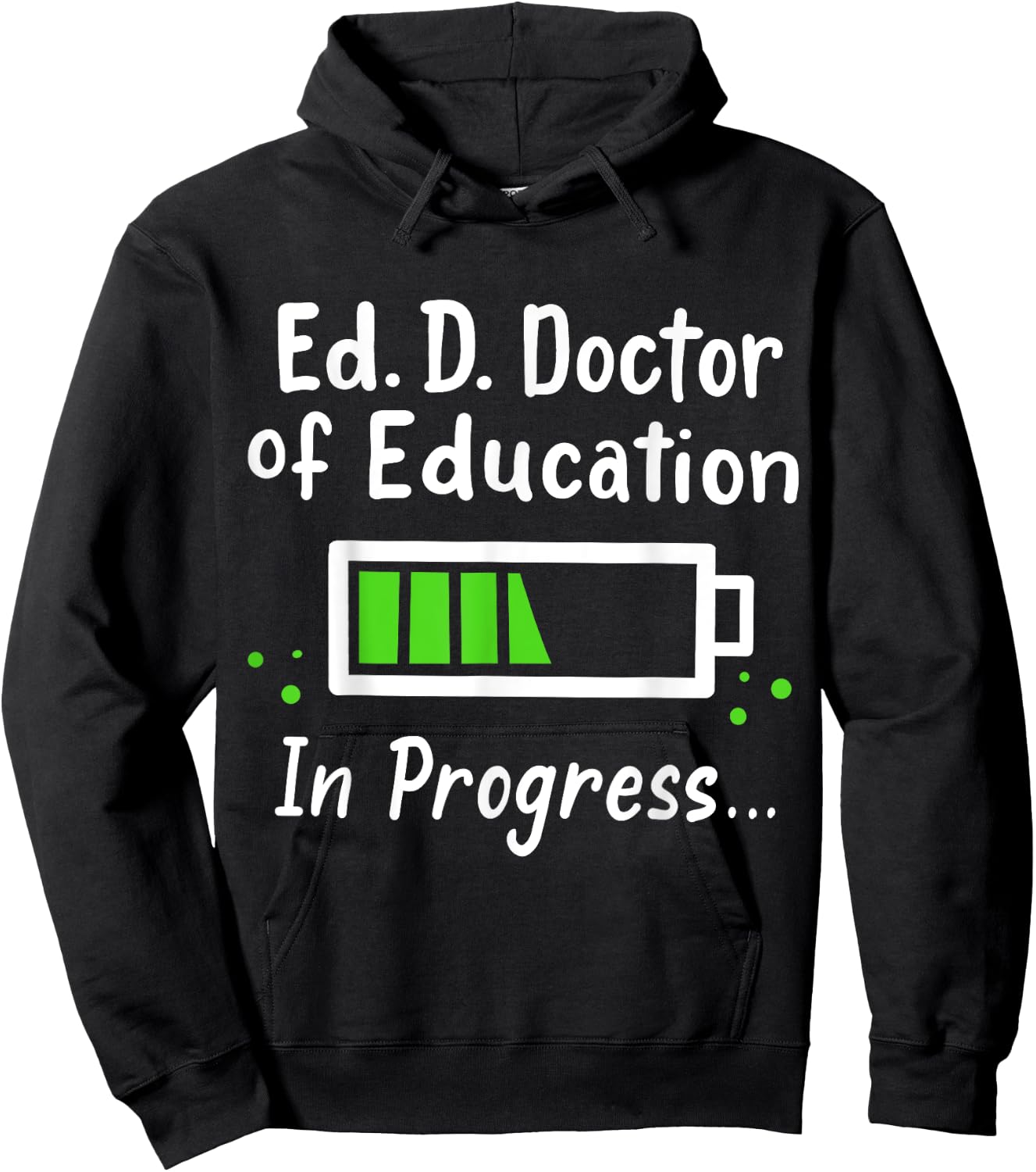 Ed.D. Doctor of Education Doctorate Hoodie - Hoodie | Black