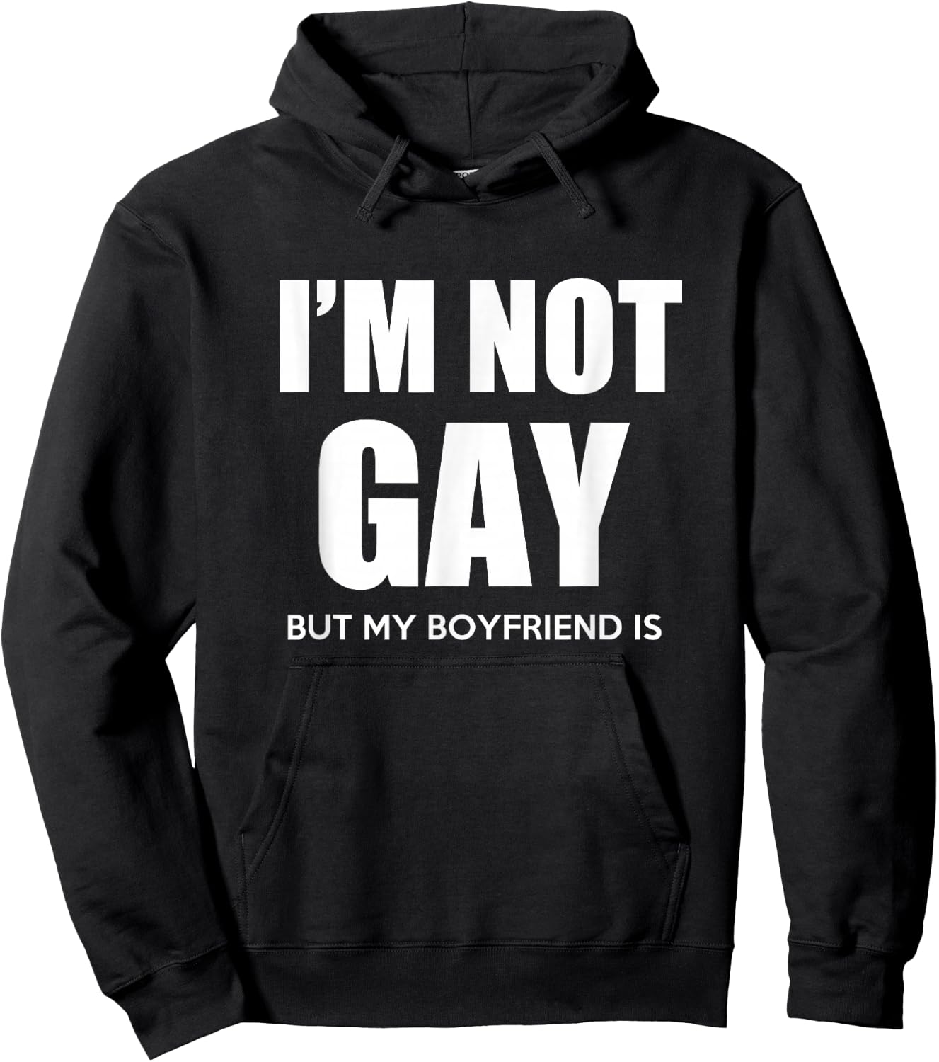 I'm Not Gay But My Boyfriend is Gift Perfekt Shirt Gift Hoodie - Hoodie | Black