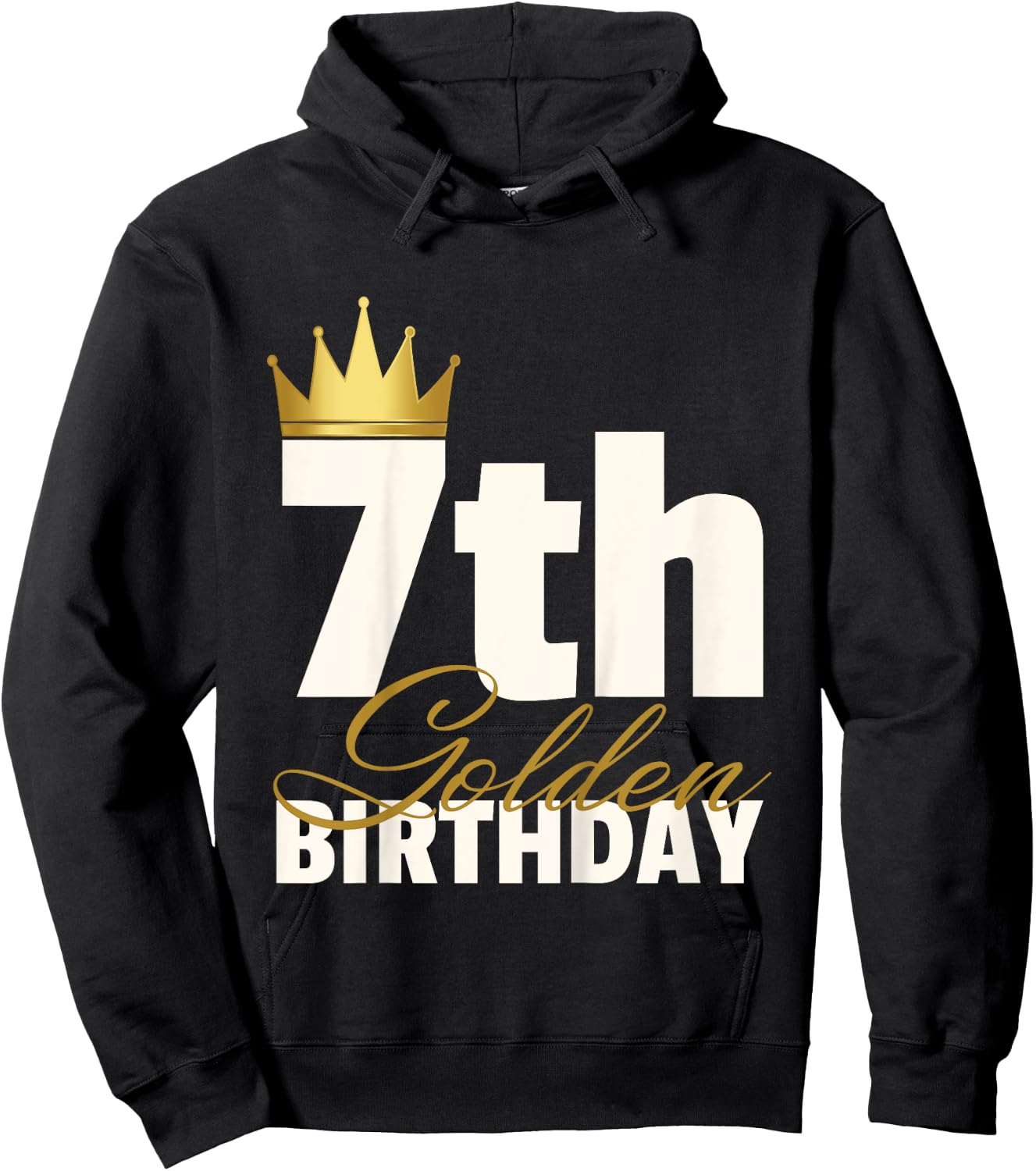 7th Golden Birthday Year Age Crown Hoodie - Hoodie | Black