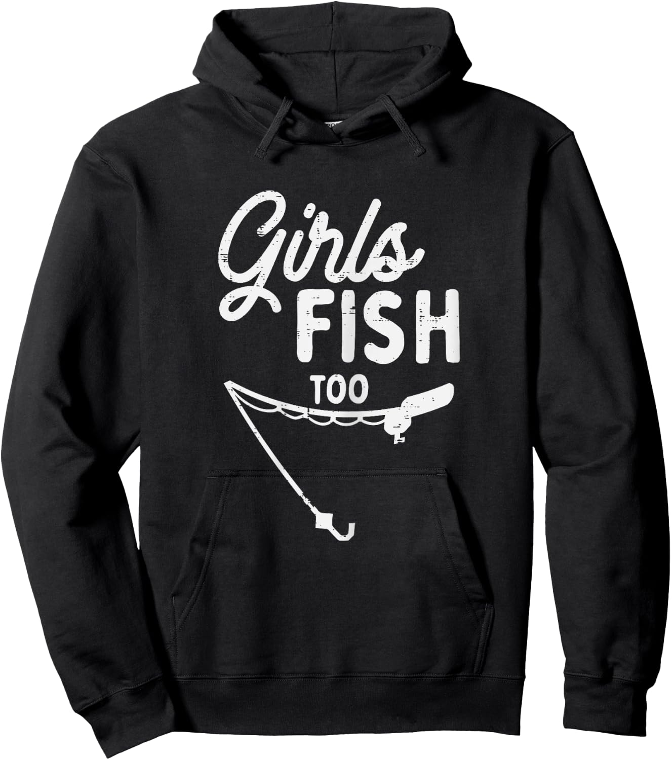 Girls Fish Too Funny Fishing Rod Fisherman Angler Women Gift Hoodie - Hoodie | Black