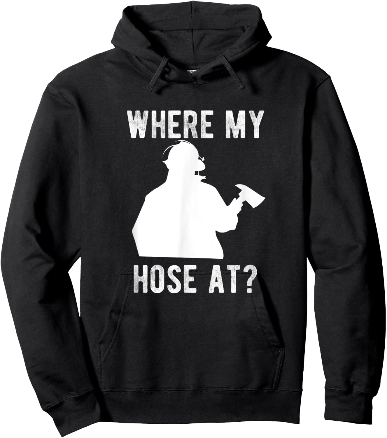 Firemen gift - Wheres my Hose at Funny Firefighter Hoodie - Hoodie | Black