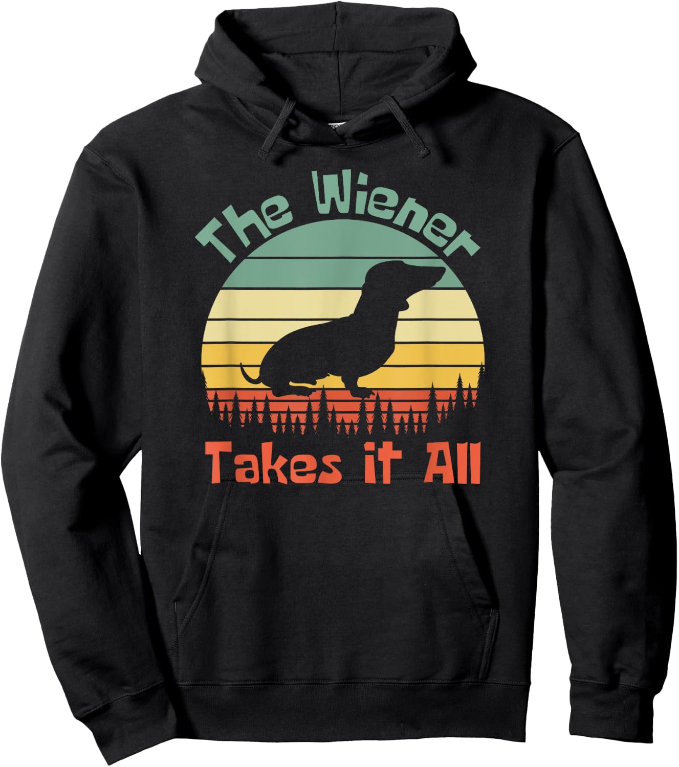 The Wiener Takes It All, Wiener Dog Hoodie - Hoodie | Black