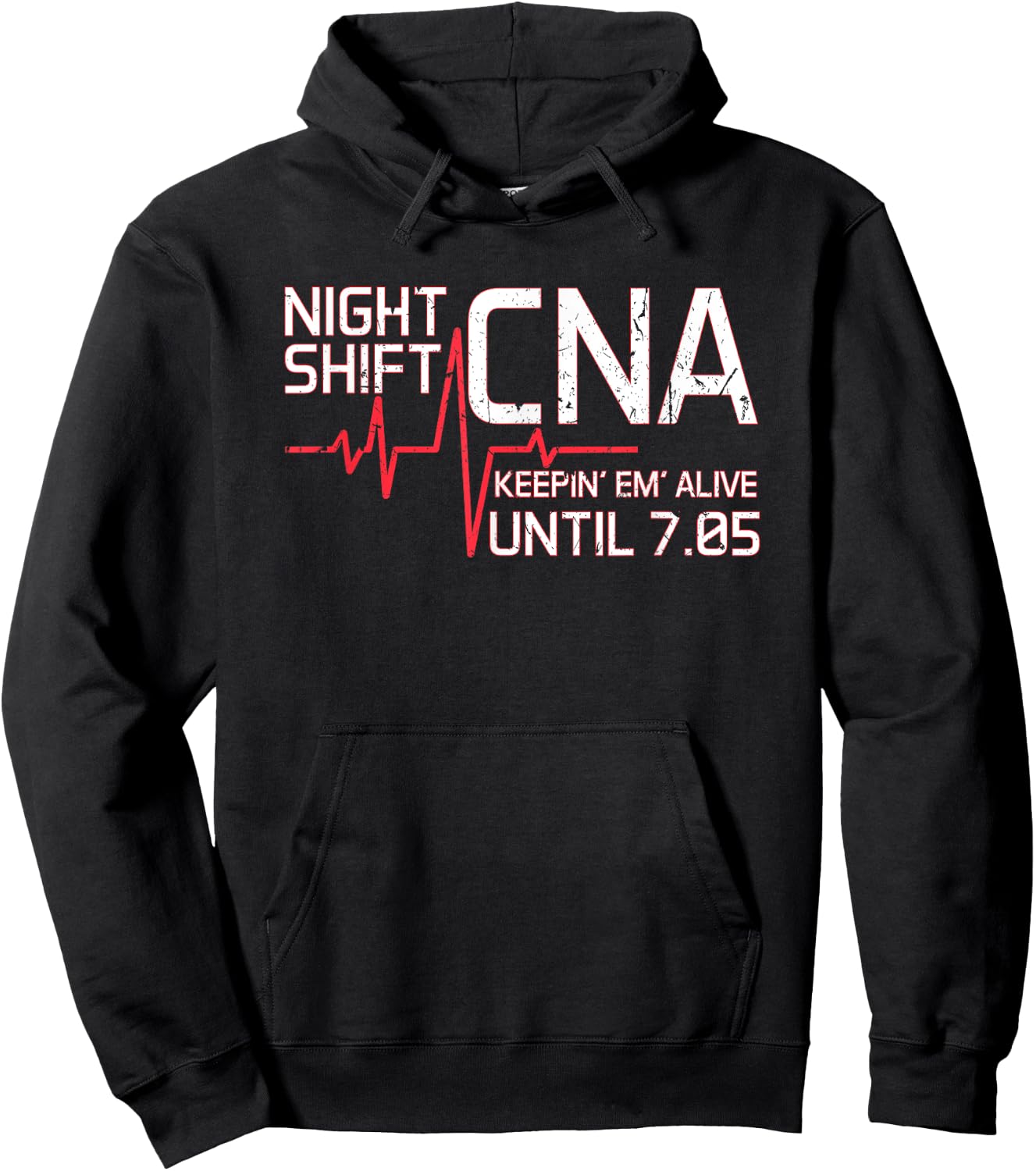 Night Shift CNA Keepin' Em Alive Until 7:05 Graveyard Shift Hoodie - Hoodie | Black