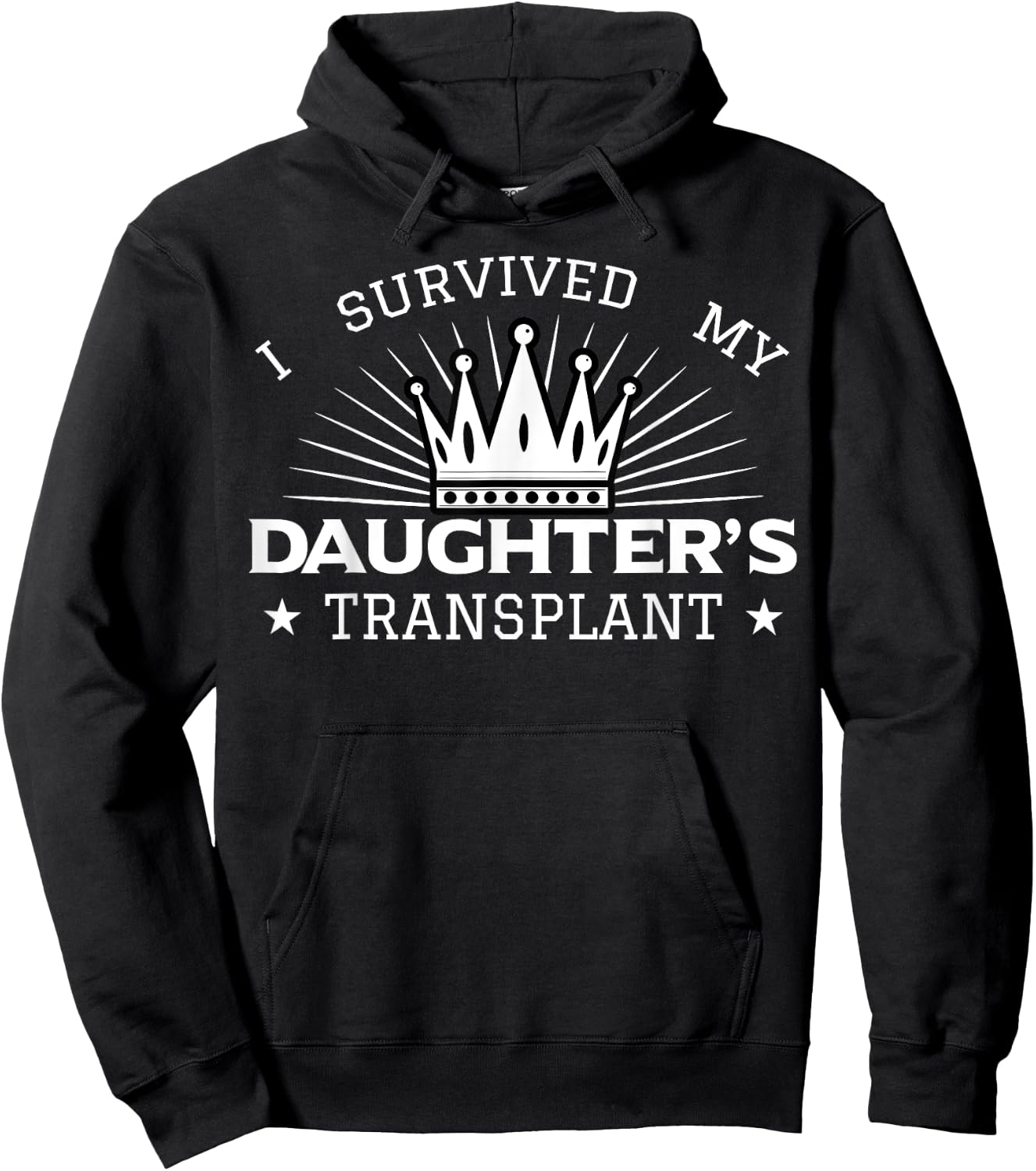 I Survived My Daughter's Transplant Organ Donation Donor Hoodie - Hoodie | Black