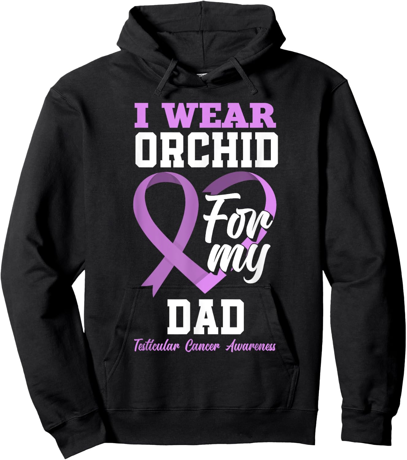 I Wear Orchid For My Dad Father Testicular Cancer Awareness Hoodie - Hoodie | Black