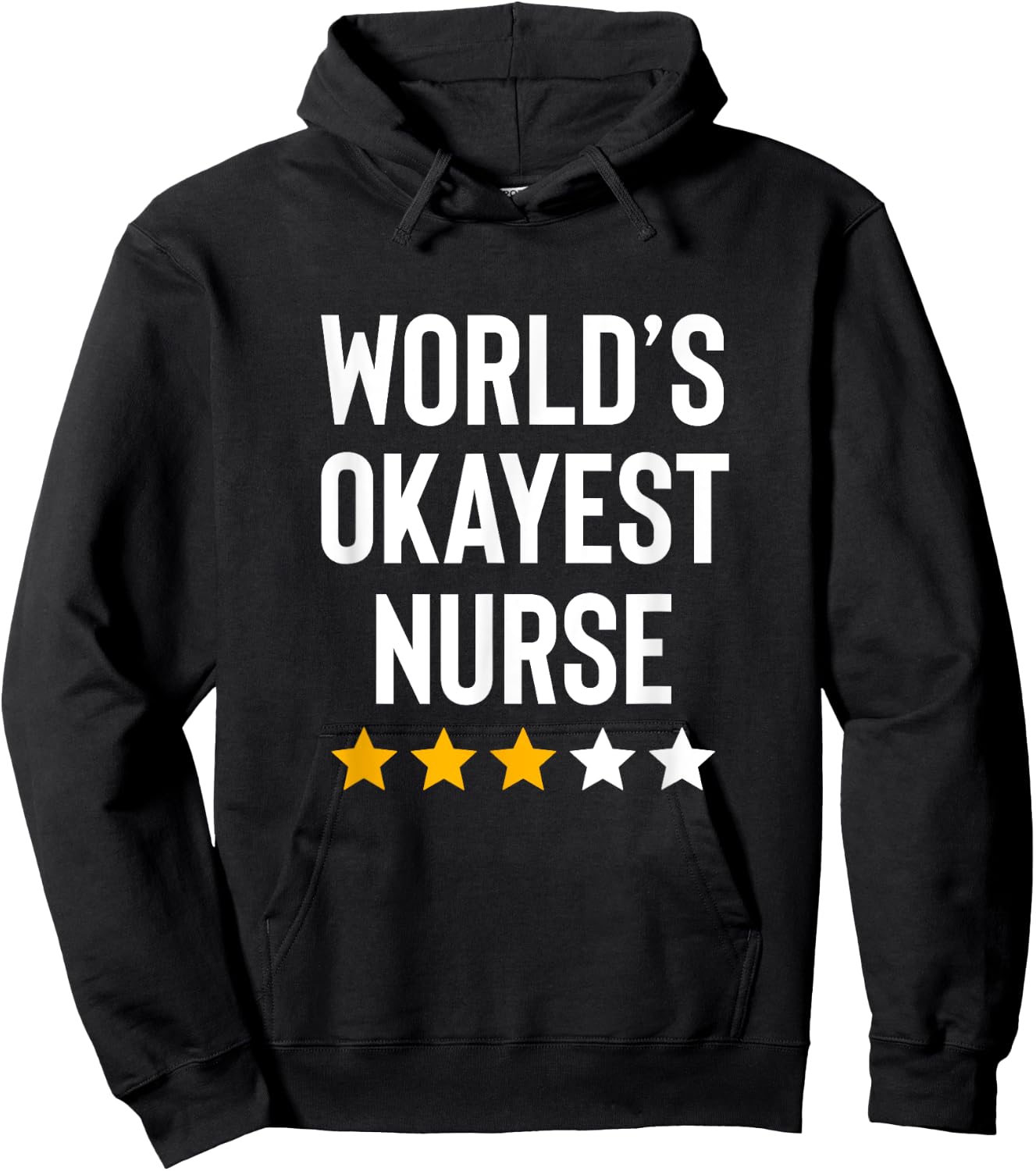 Worlds Okayest Nurse ER CNA RN Nurse Life Funny Nurse Week Hoodie - Hoodie | Black
