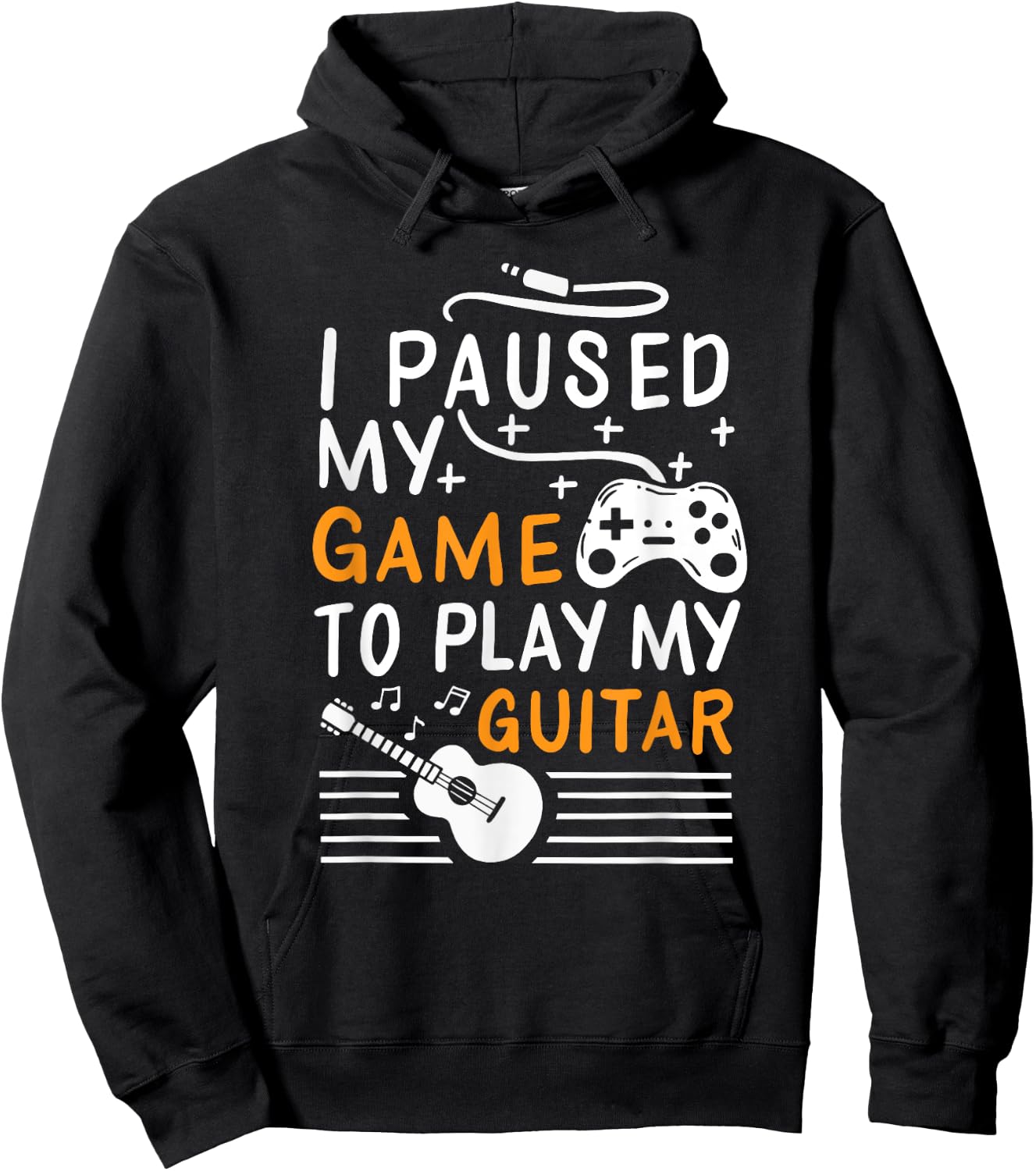 I Paused My Game To Play My Guitar - Guitarist Gamer Hoodie - Hoodie | Black