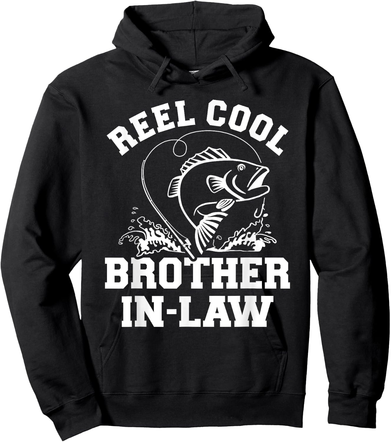 Reel cool fishing brother-in-law from sister-in-law Hoodie - Hoodie | Black