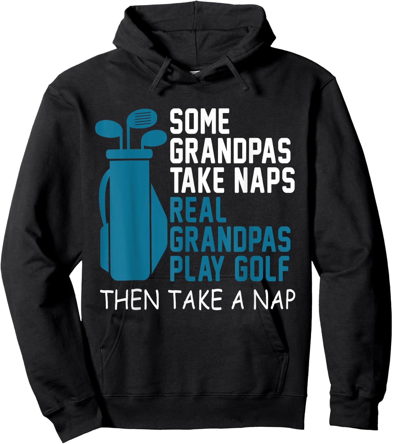 Real Grandpa's Play Golf Then Take A Nap Grandad Gift Hoodie - Hoodie | Black