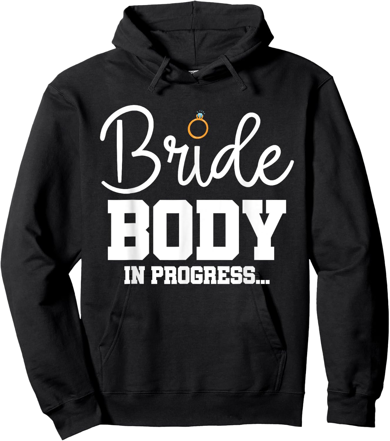 Bride Workout Sweating For My Wedding Hoodie - Hoodie | Black