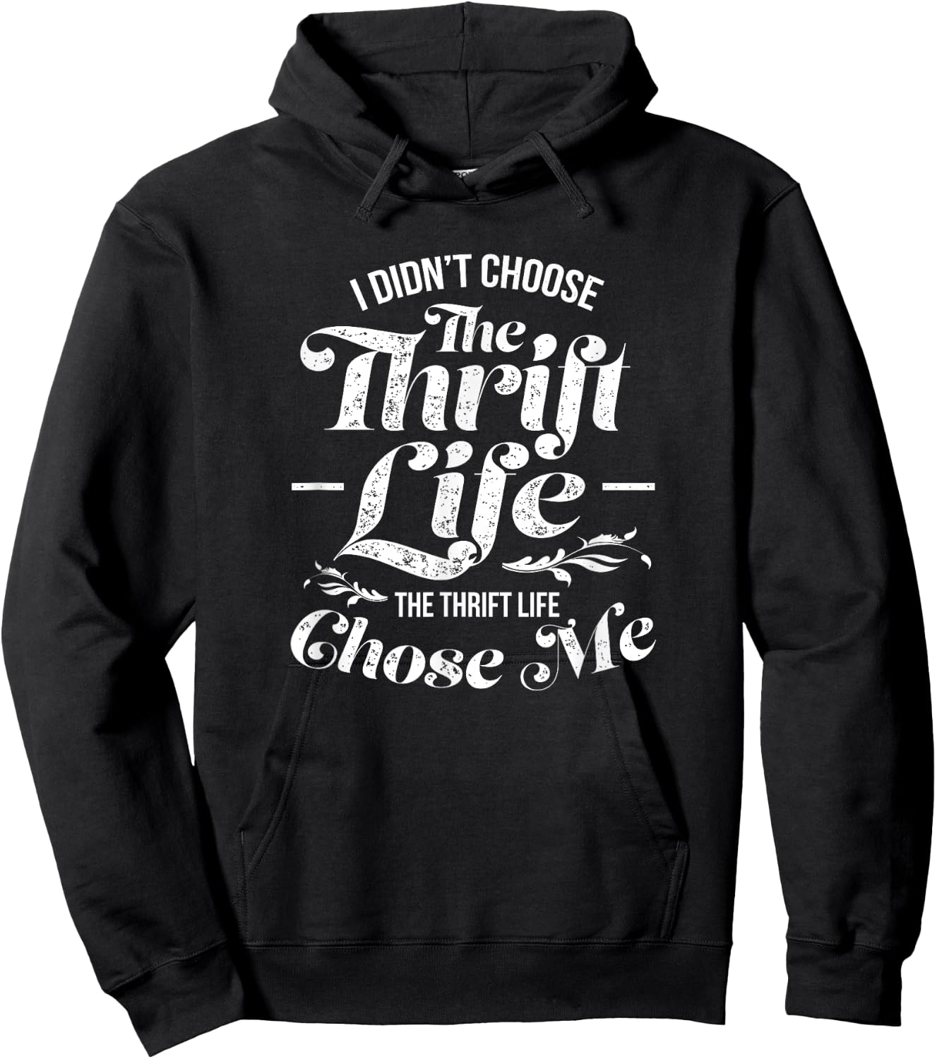 Thrift Shop Funny Thrifted Thrift Life Flea Outfit Hoodie - Hoodie | Black