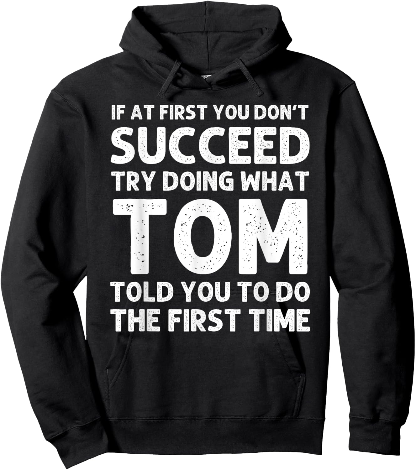 TOM Gift Name Personalized Birthday Funny Christmas Joke Hoodie - Hoodie | Black