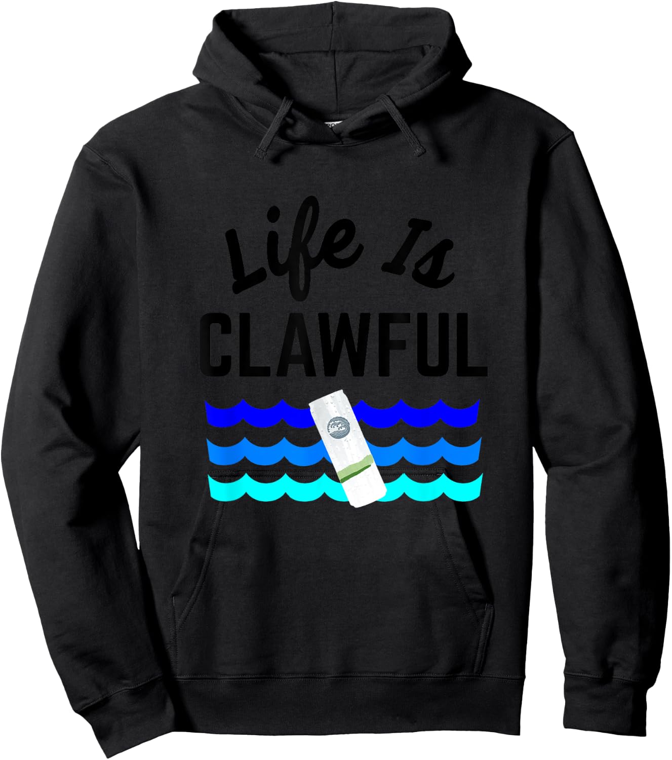 Life is Clawful Hard Seltzer Summer Alcohol Beach Claw Men Women Hoodie - Hoodie | Black