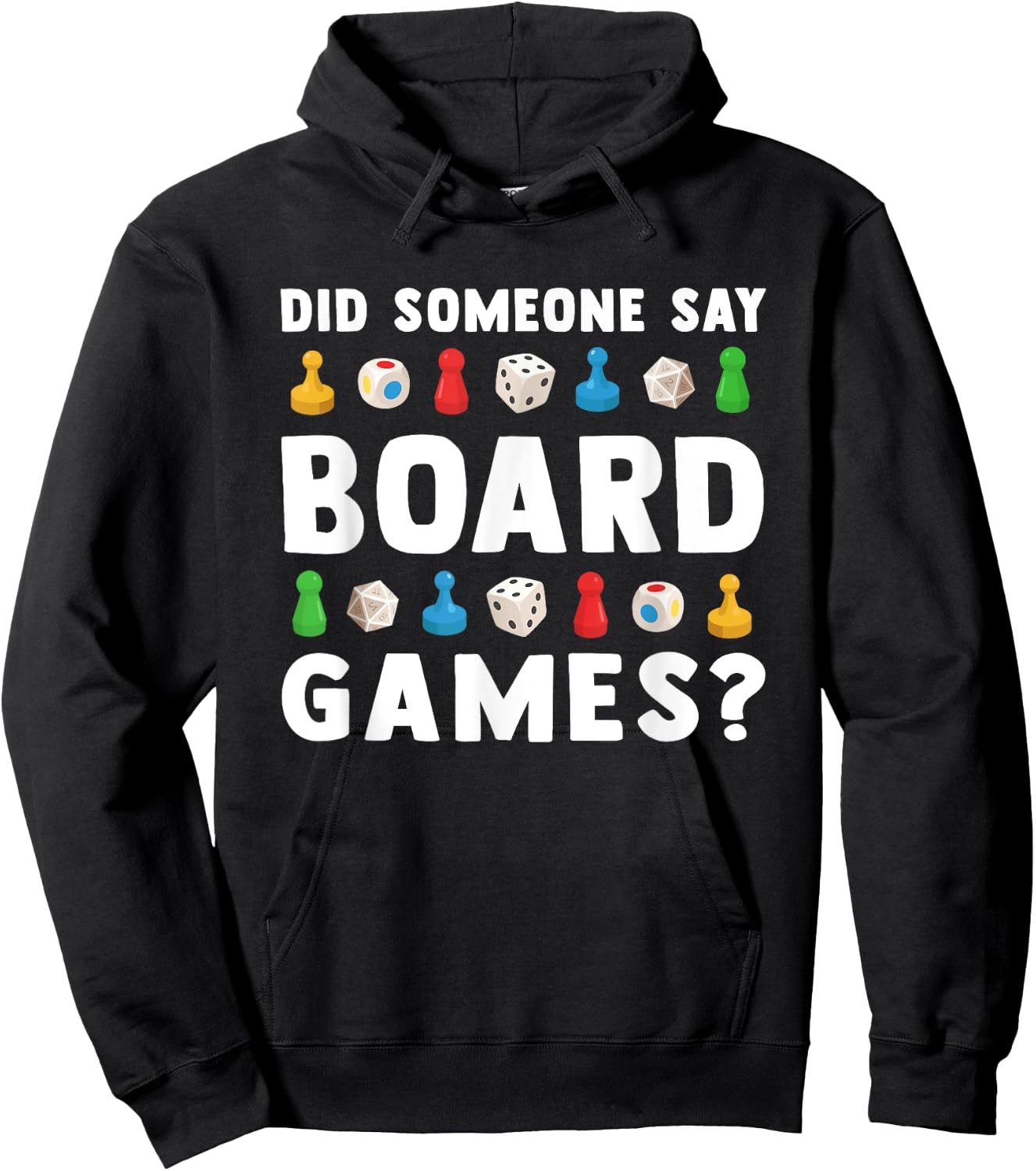 Did Someone Say Board Games? Funny Gamer Men Women Kids Hoodie - Hoodie | Black