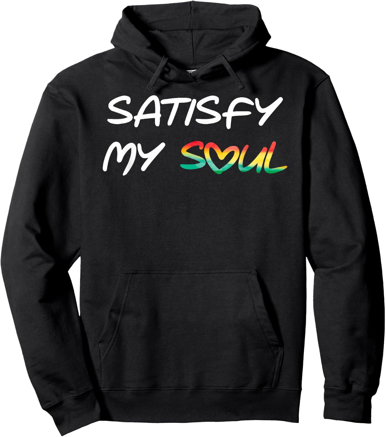 Satisfy My Soul Cool Reggae Roots Rasta Hoodie - Hoodie | Black