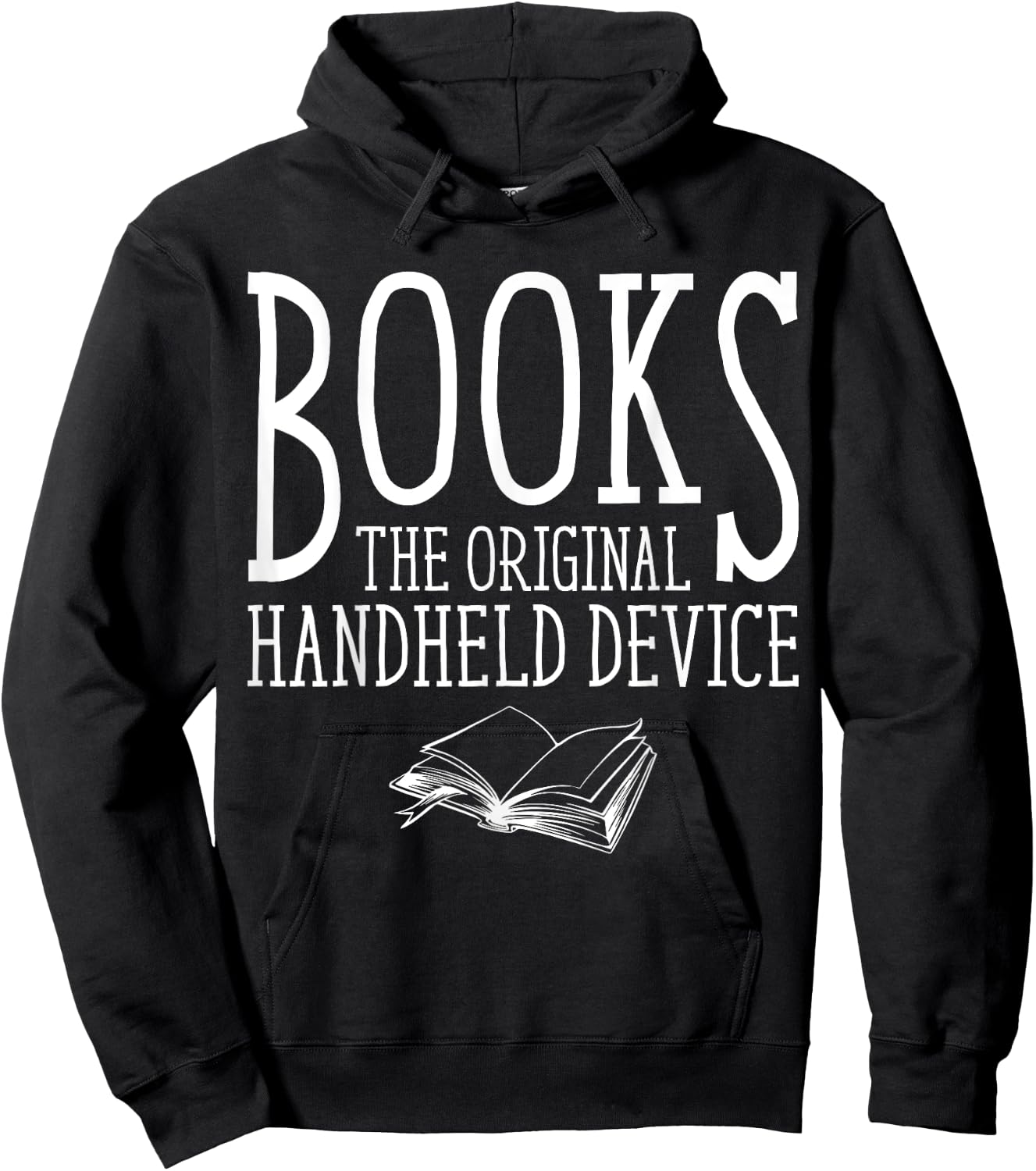Books The Original Handheld Device Funny Reading Book Lover Hoodie - Hoodie | Black