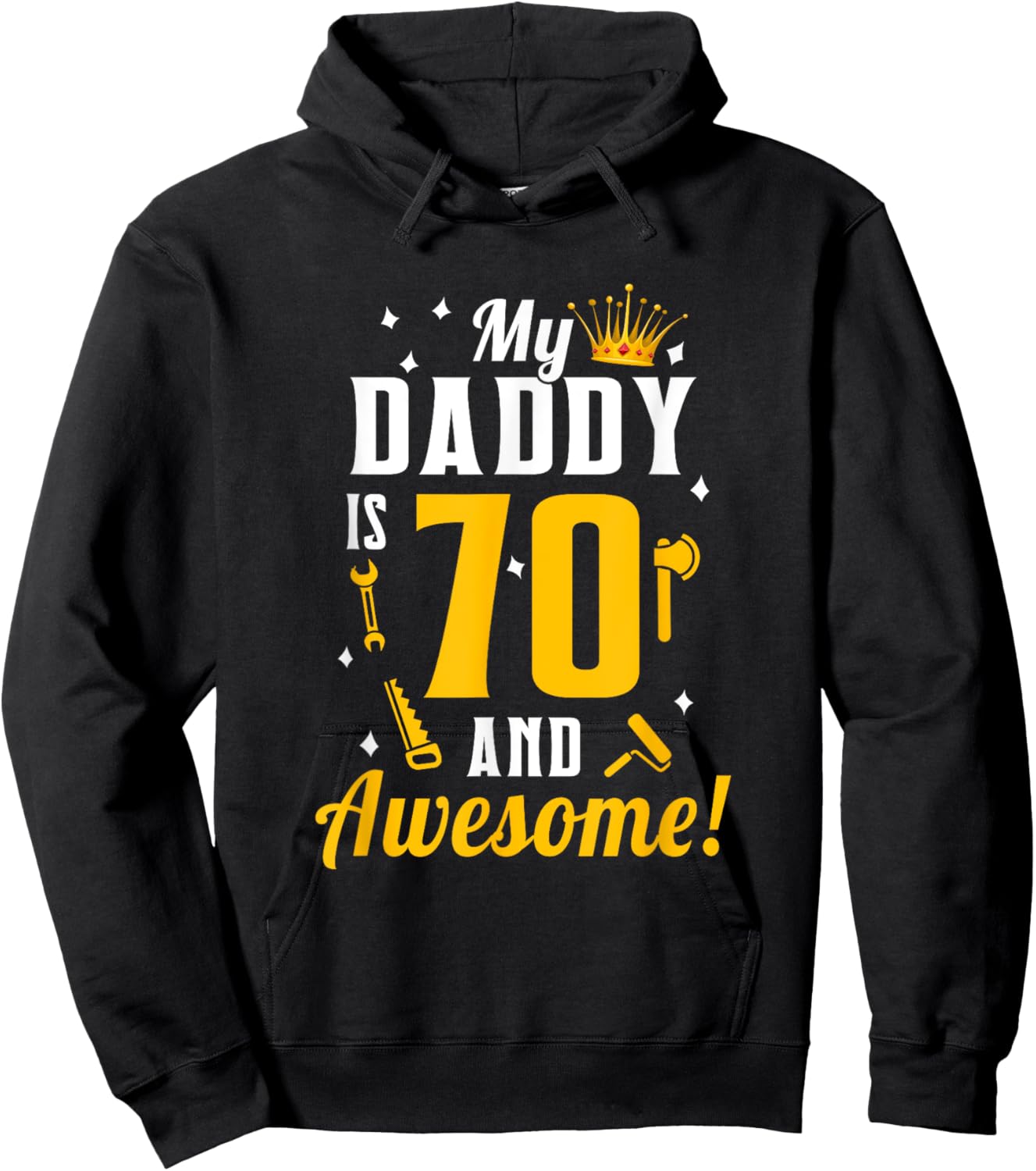 Dad 70th Birthday My Daddy is 70 And Awesome 70th Birthday Hoodie - Hoodie | Black