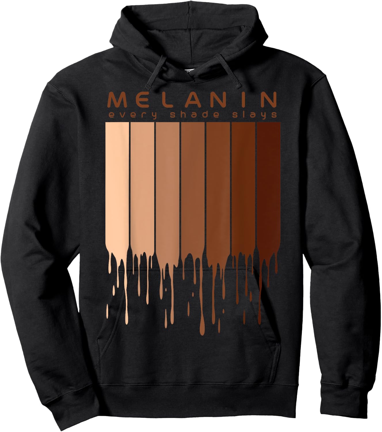 Melanin Every shade slays Afrocentric Gifts Hoodie - Hoodie | Black