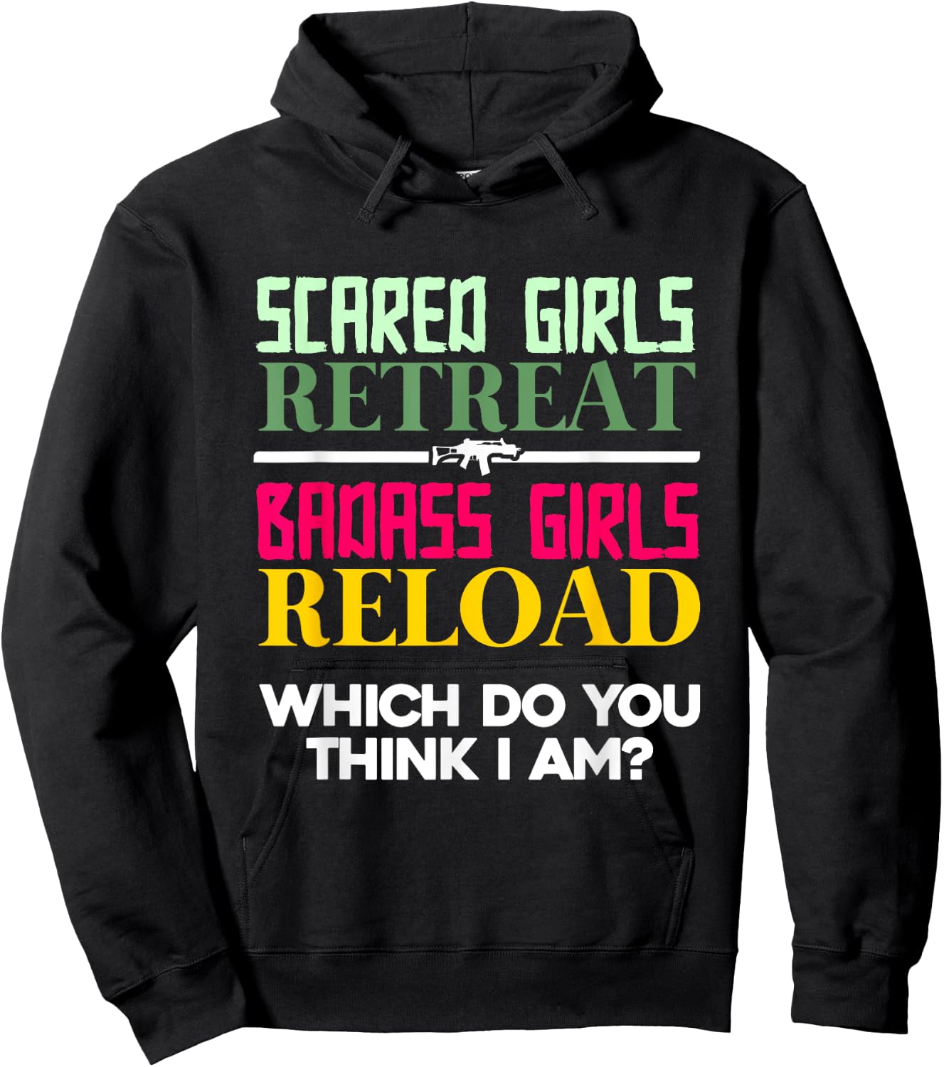 Scared Girls Retreat Badass Girls Reload | Female Gun Owner Hoodie - Hoodie | Black