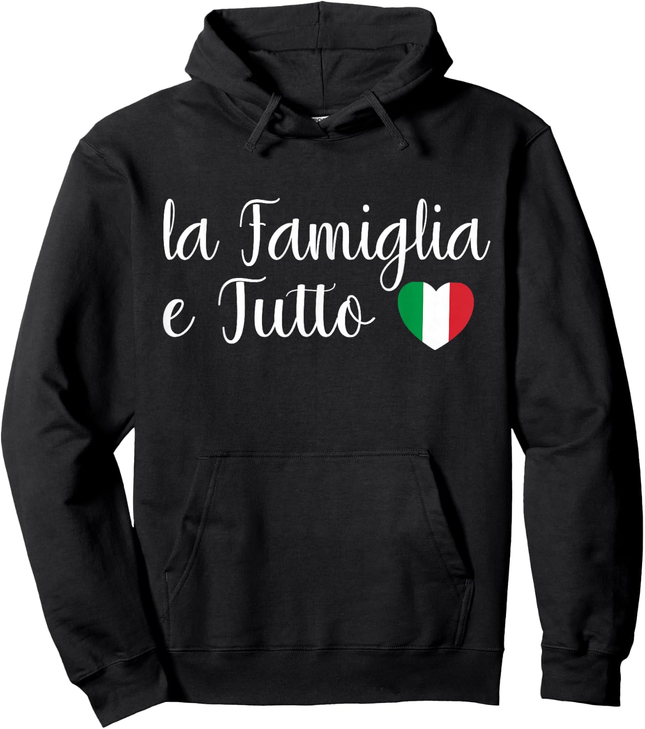 Italy La Famiglia e Tutto The Family Is Everything Italian Hoodie - Hoodie | Black