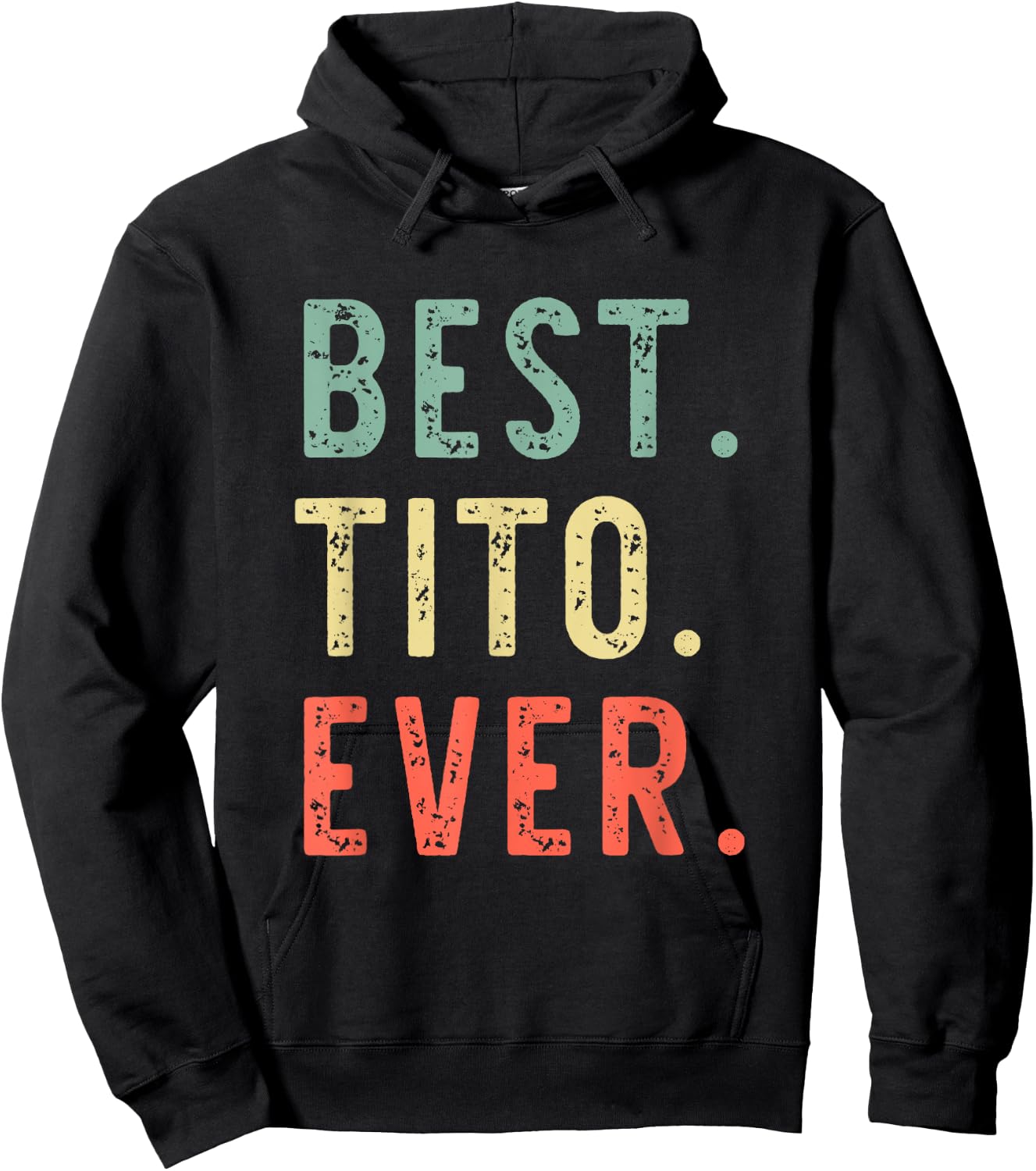 Best Tito Ever Family Cool Funny Vintage Hoodie - Hoodie | Black