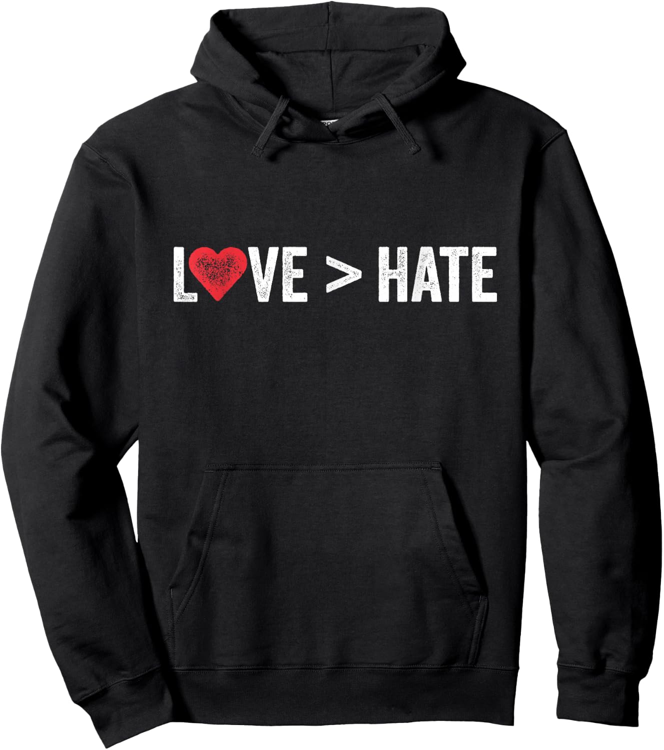 Love Is Greater Than Hate | Love > Hate Hoodie - Hoodie | Black