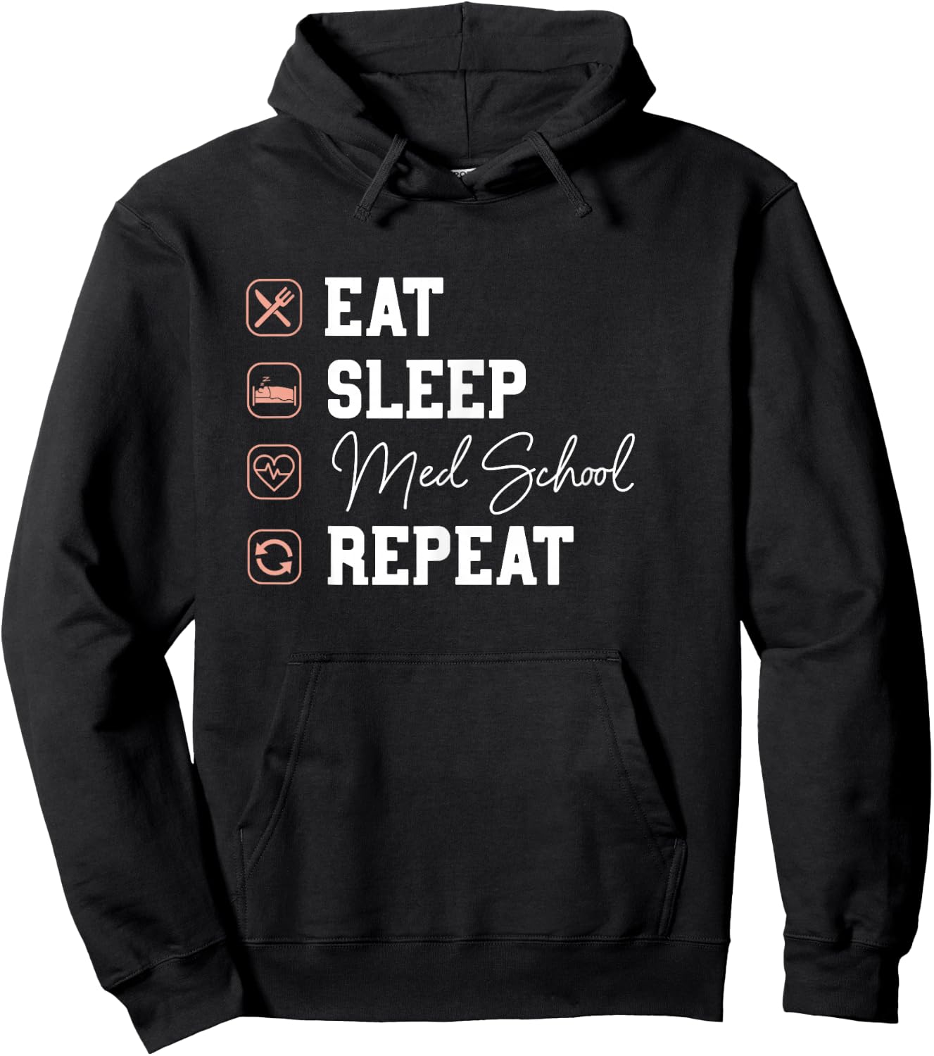 Med School Eat Sleep Repeat - Future Doctor Med Student Gift Hoodie - Hoodie | Black