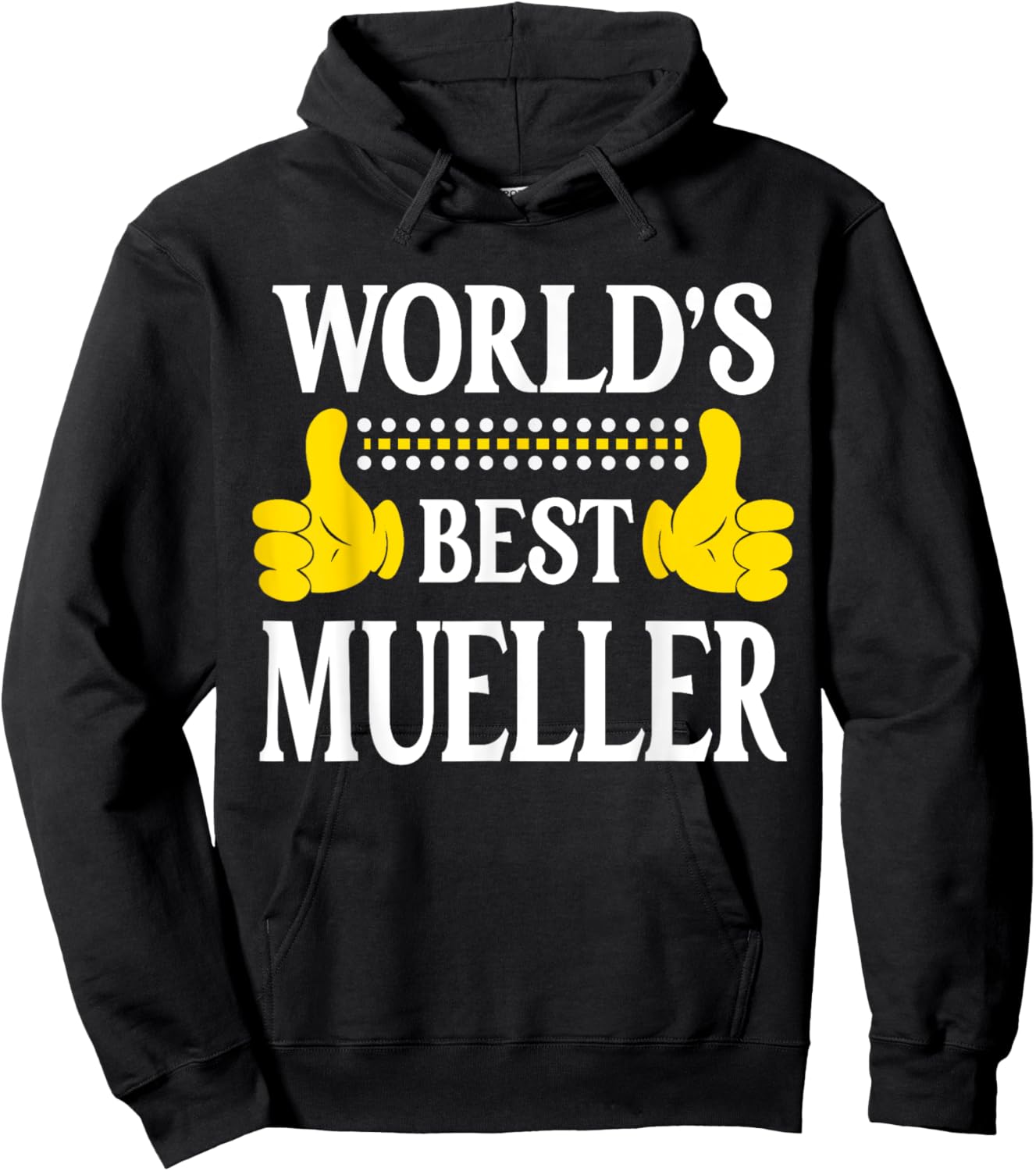 Mueller Surname Team Family Last Name World's Best Mueller Hoodie - Hoodie | Black