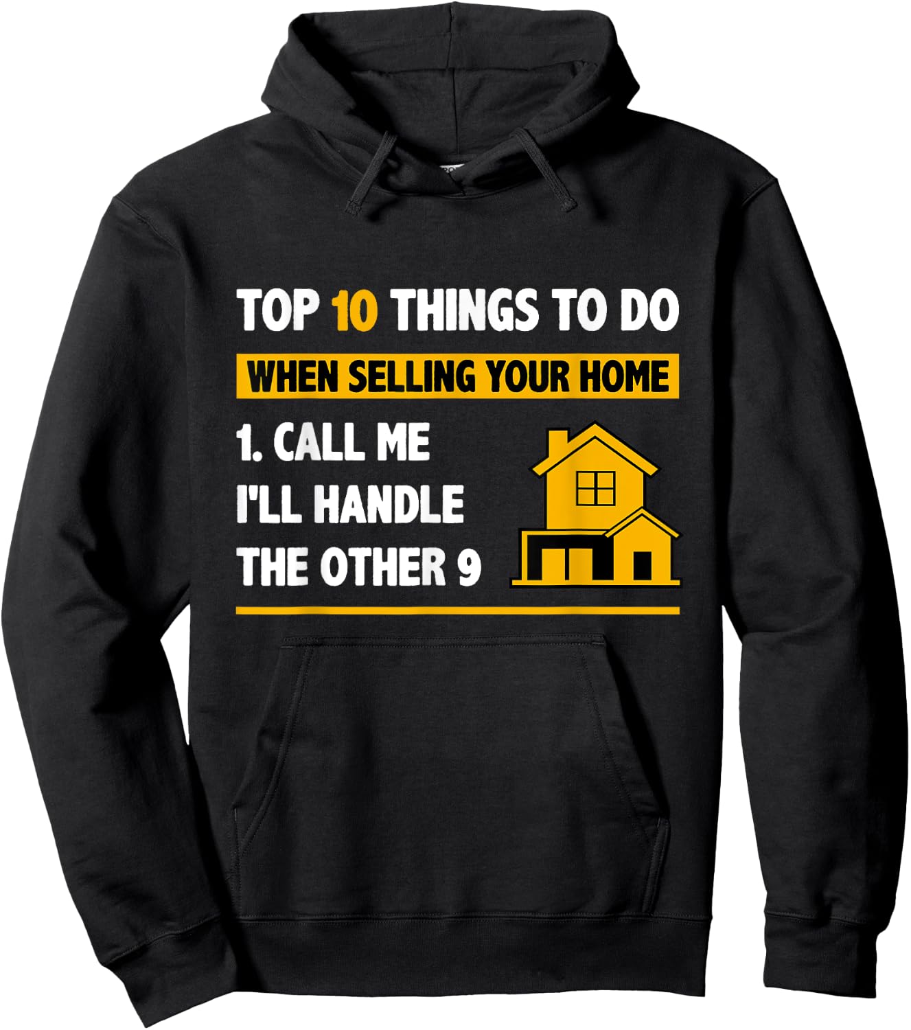 Top 10 Things To Do When Selling Your House - Funny Realtor Hoodie - Hoodie | Black
