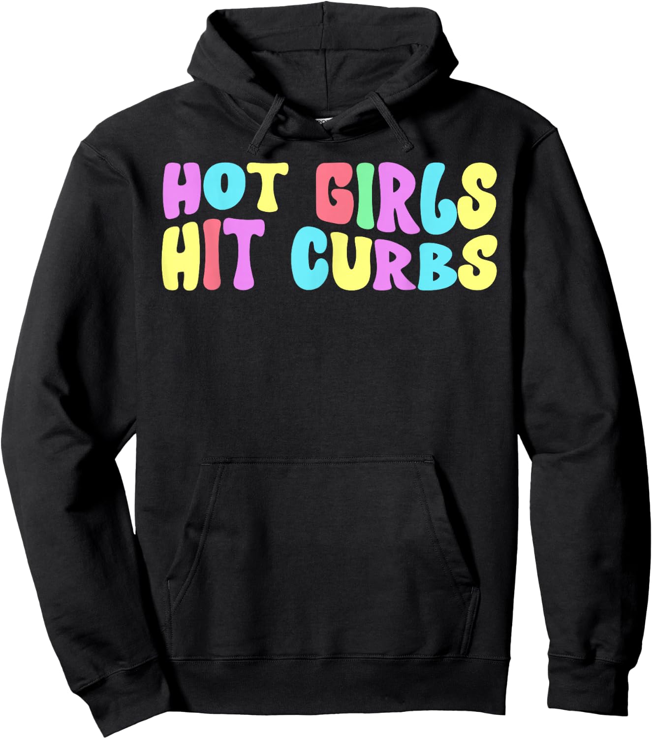 Hot Girls Hit Curbs Female Driver Meme Hoodie - Hoodie | Black