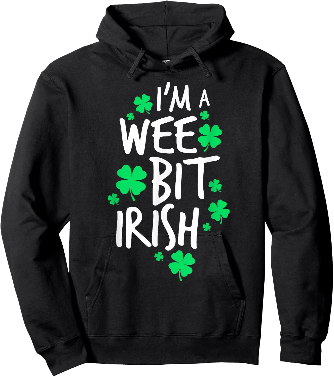 I'm A Wee Bit Irish St. Patrick's Day Shamrock Girls Women Hoodie - Hoodie | Black