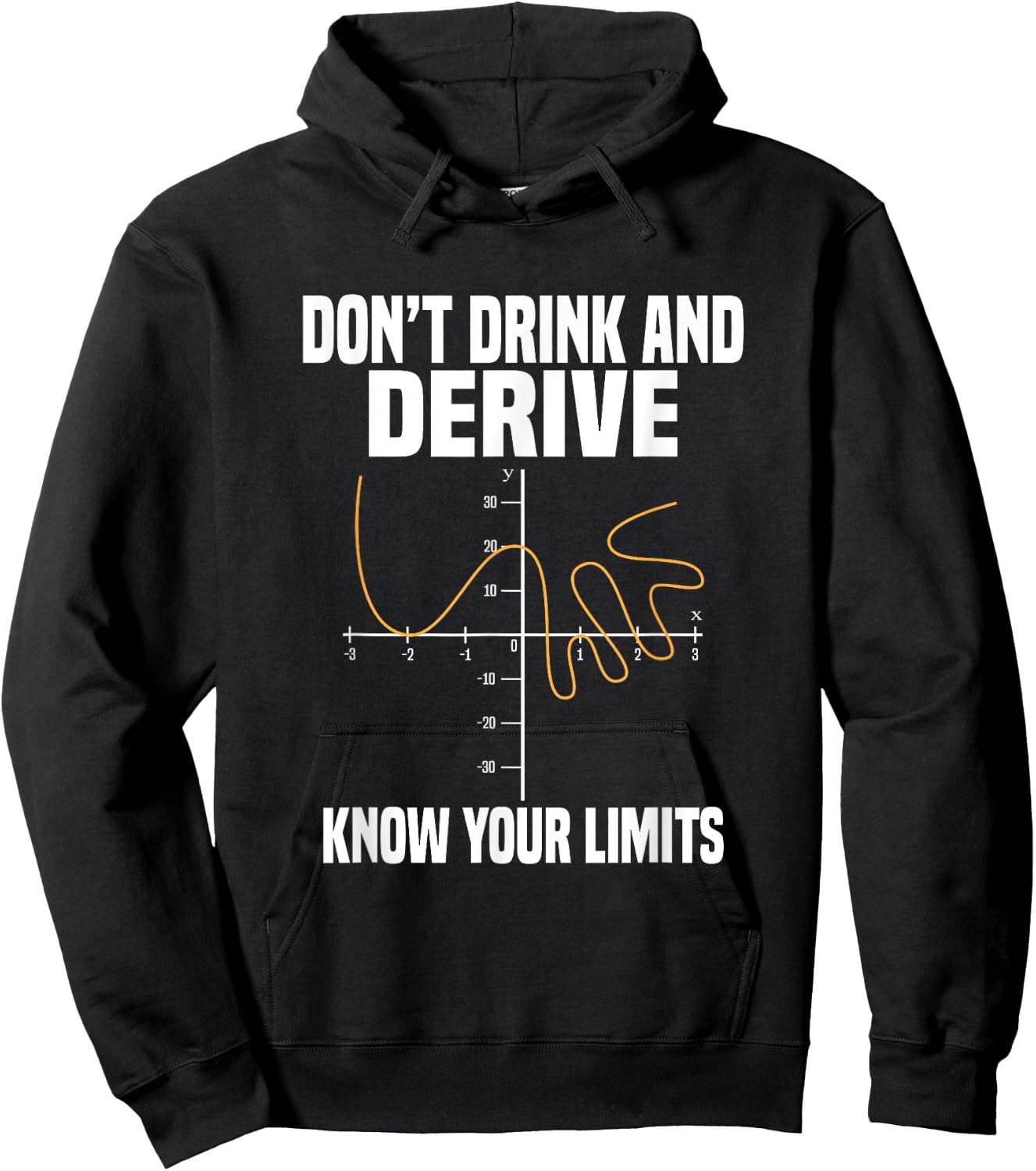 Dont Drink And Derive And Know Your Limit Hoodie - Hoodie | Black
