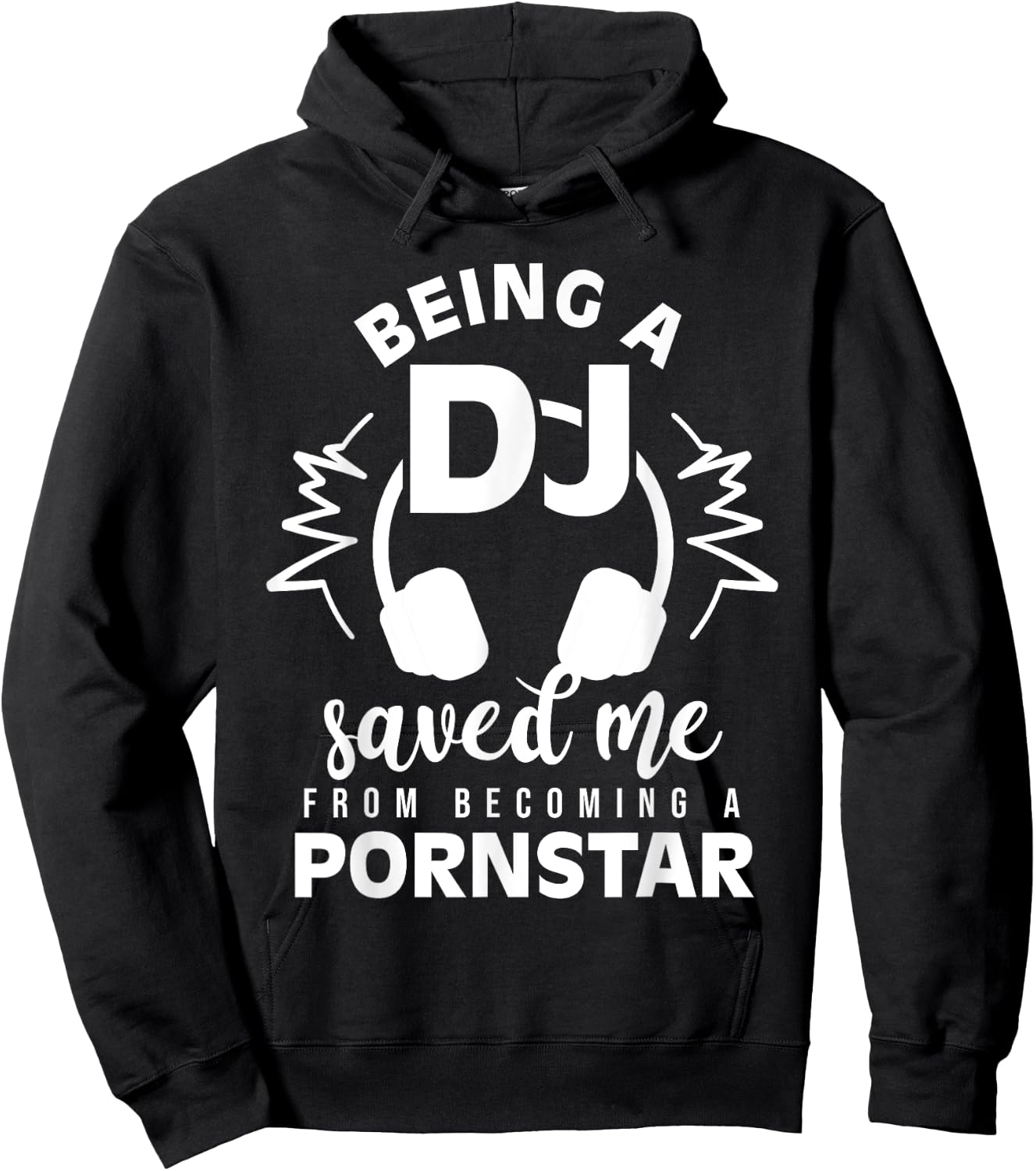 Vintage Being a DJ saved me from becoming a porn star gift Hoodie - Hoodie | Black