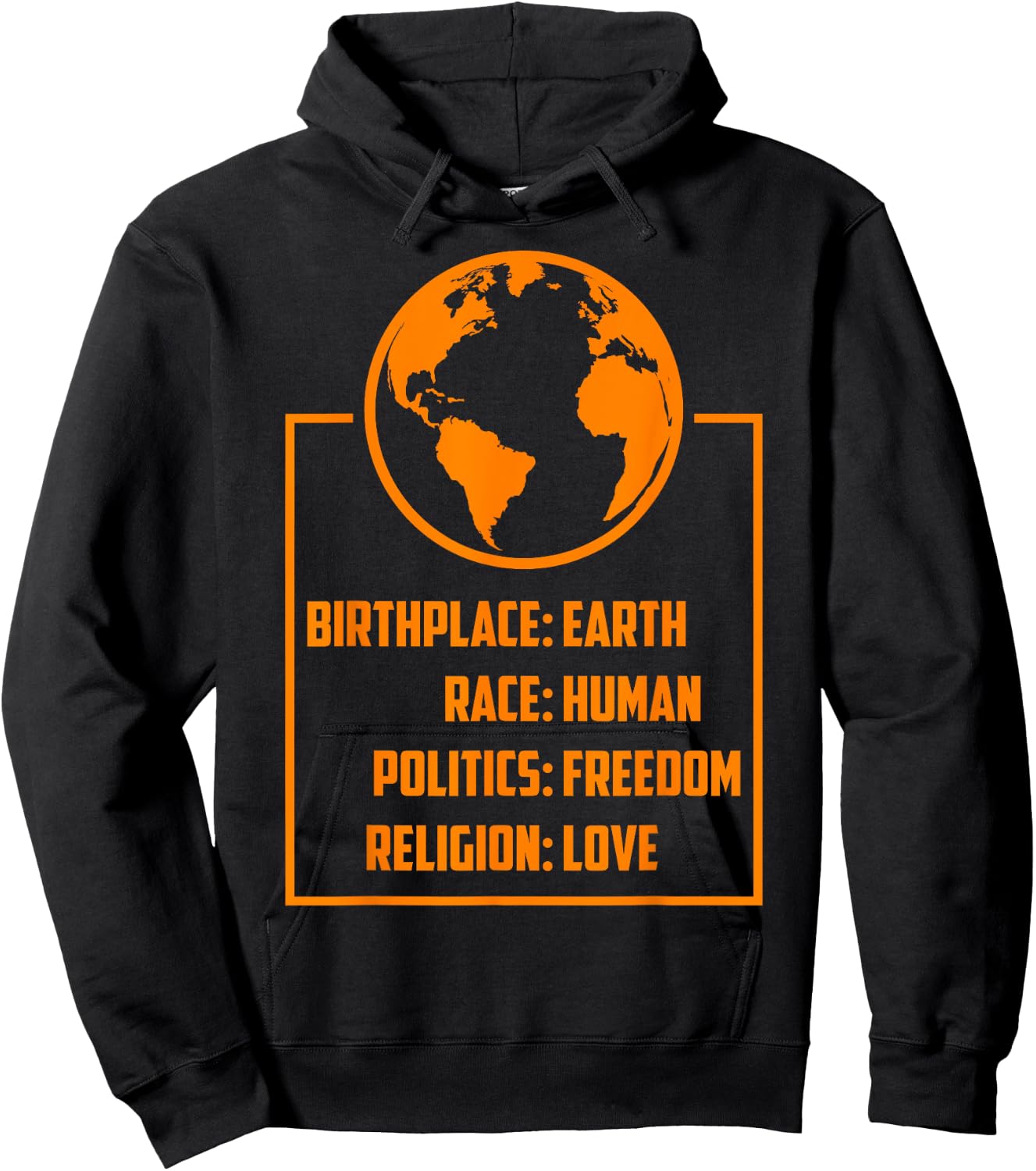 Best Birthplace Earth Race Human Politics Freedom Love Gift Hoodie - Hoodie | Black