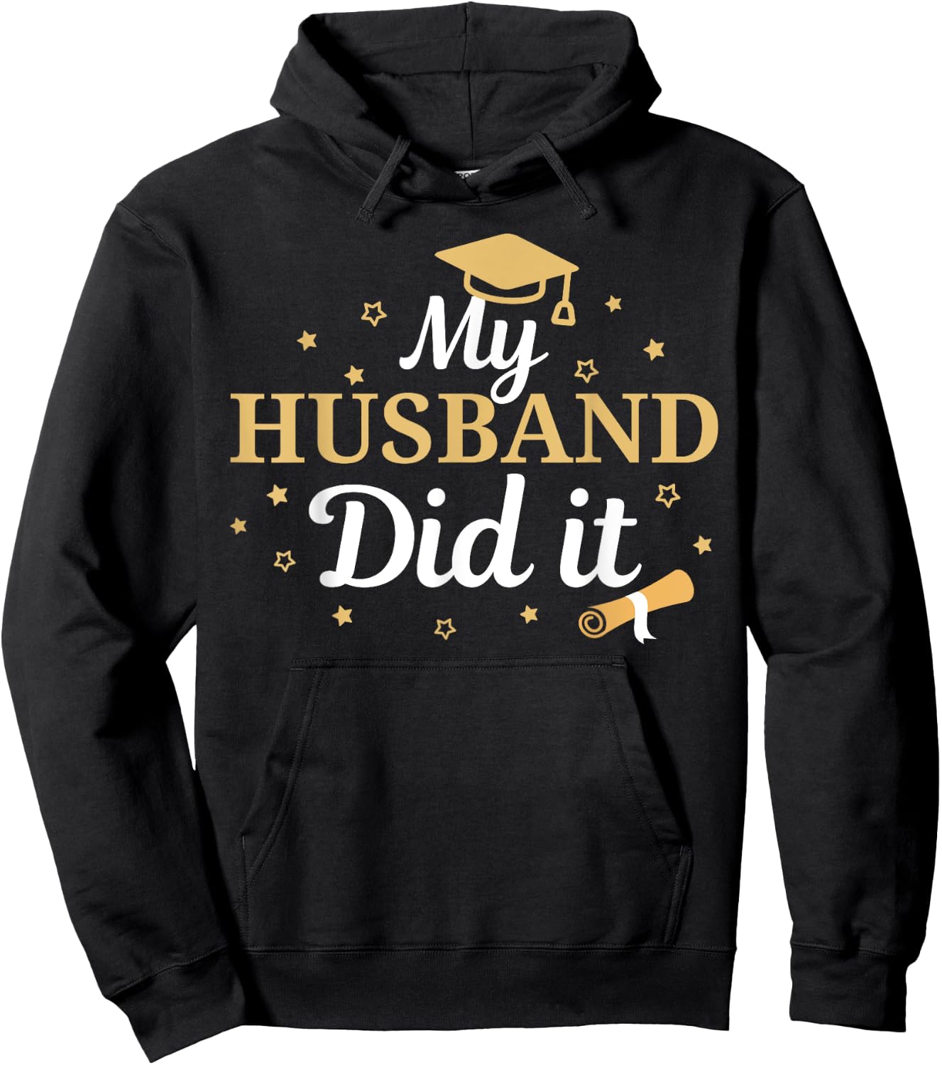 My Husband Did It Proud Class Senior Graduate Graduation Hoodie - Hoodie | Black