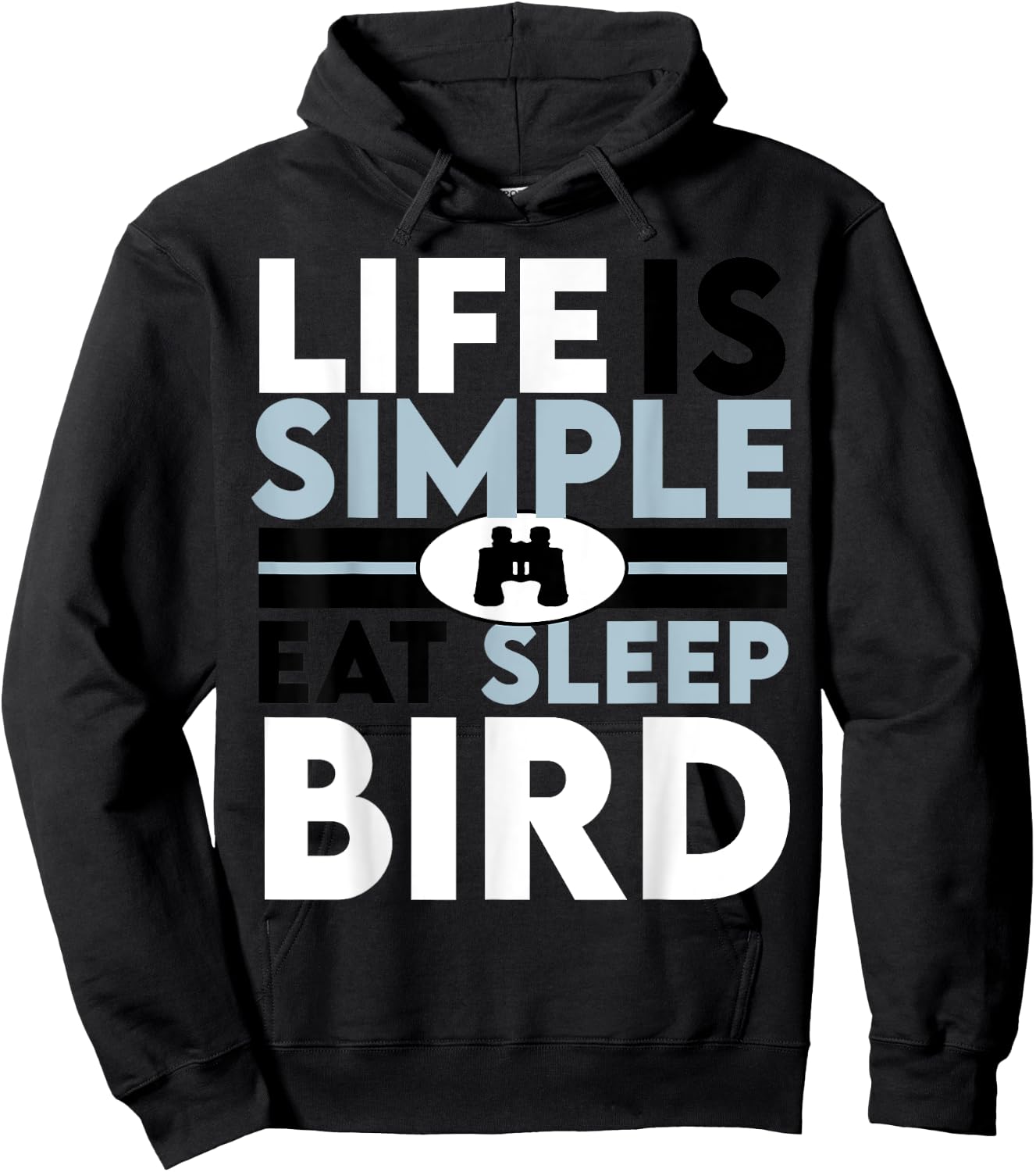 Life Is Simple eat sleep bird Hoodie - Hoodie | Black