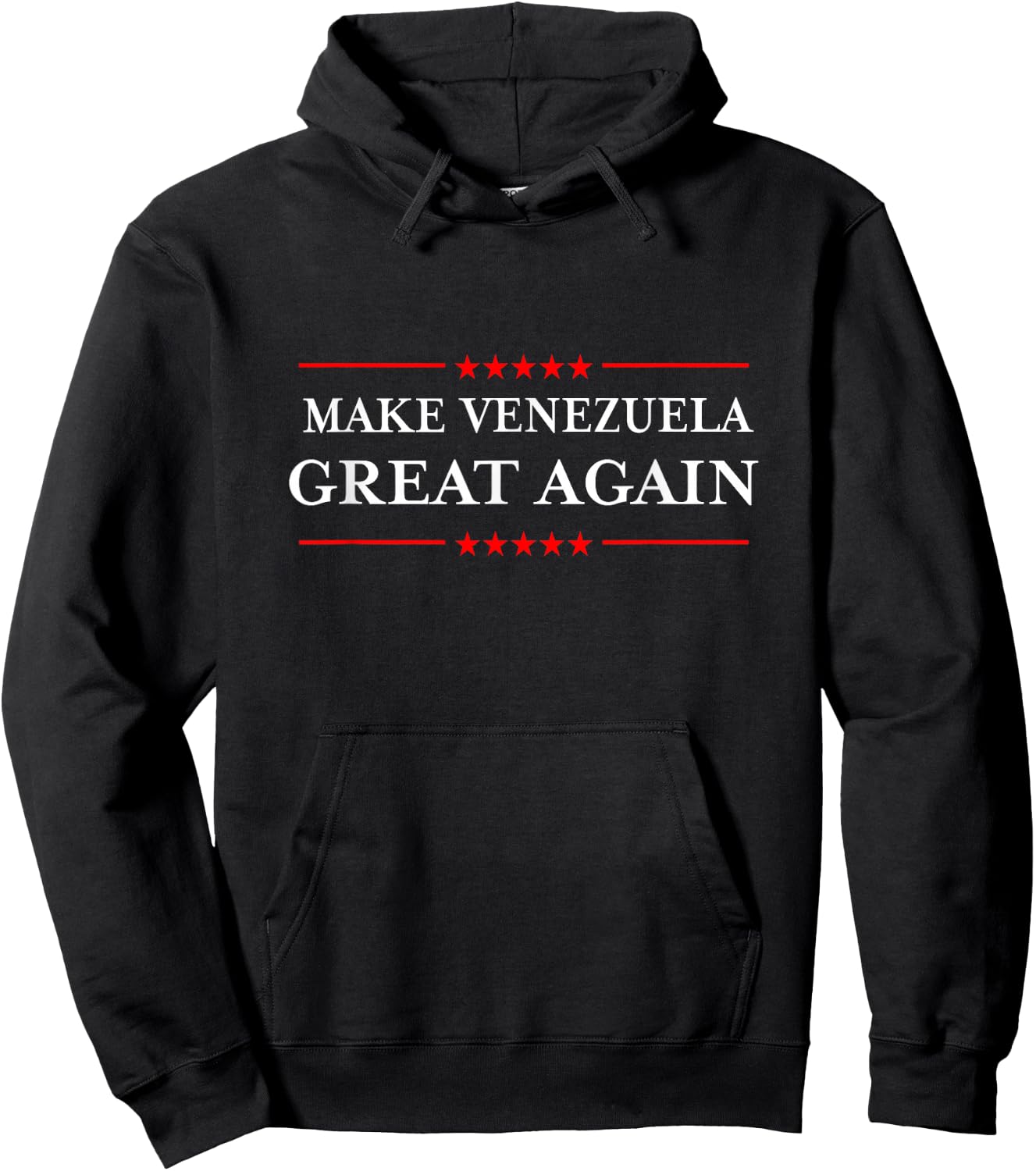 Make Venezuela Great Again - Funny Venezuelan Pride Hoodie - Hoodie | Black