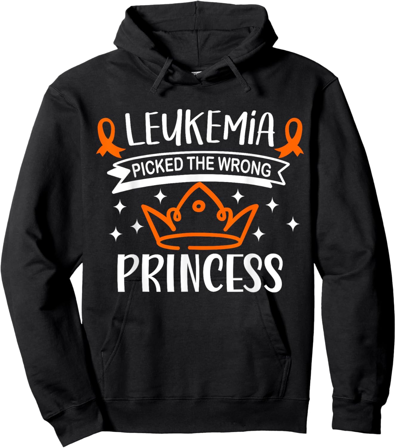 Leukemia Picked The Wrong Princess Leukemia Awareness Month Hoodie - Hoodie | Black