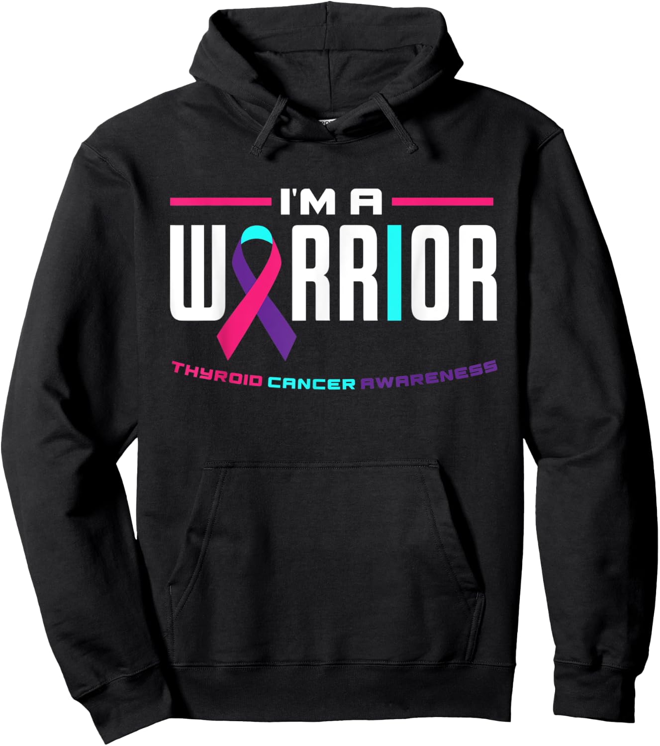 I'm A Warrior Thyroid Cancer Awareness Thyroid Cancer Hoodie - Hoodie | Black
