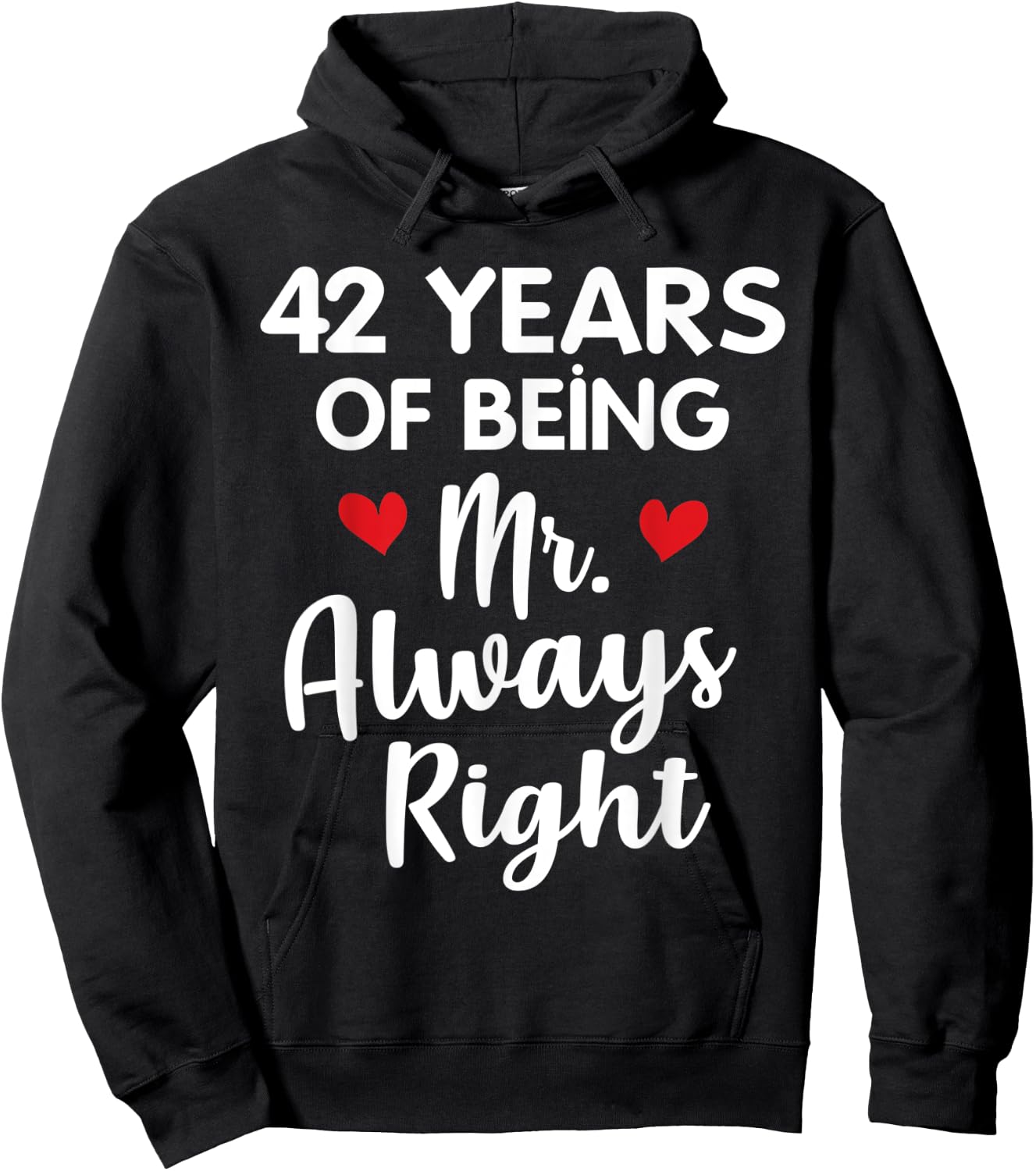Mr Always Right 42nd Wedding Anniversary Gift Husband Hoodie - Hoodie | Black
