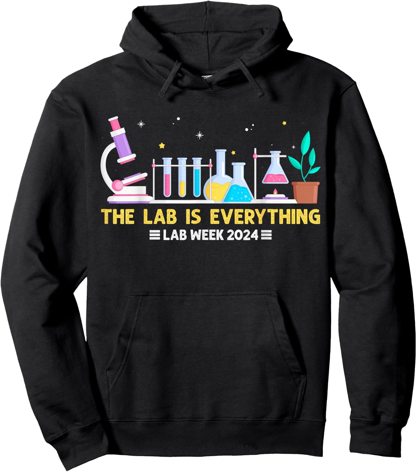 Medical Laboratory Week 2024 Shirt The Lab Is Everything Hoodie - Hoodie | Black