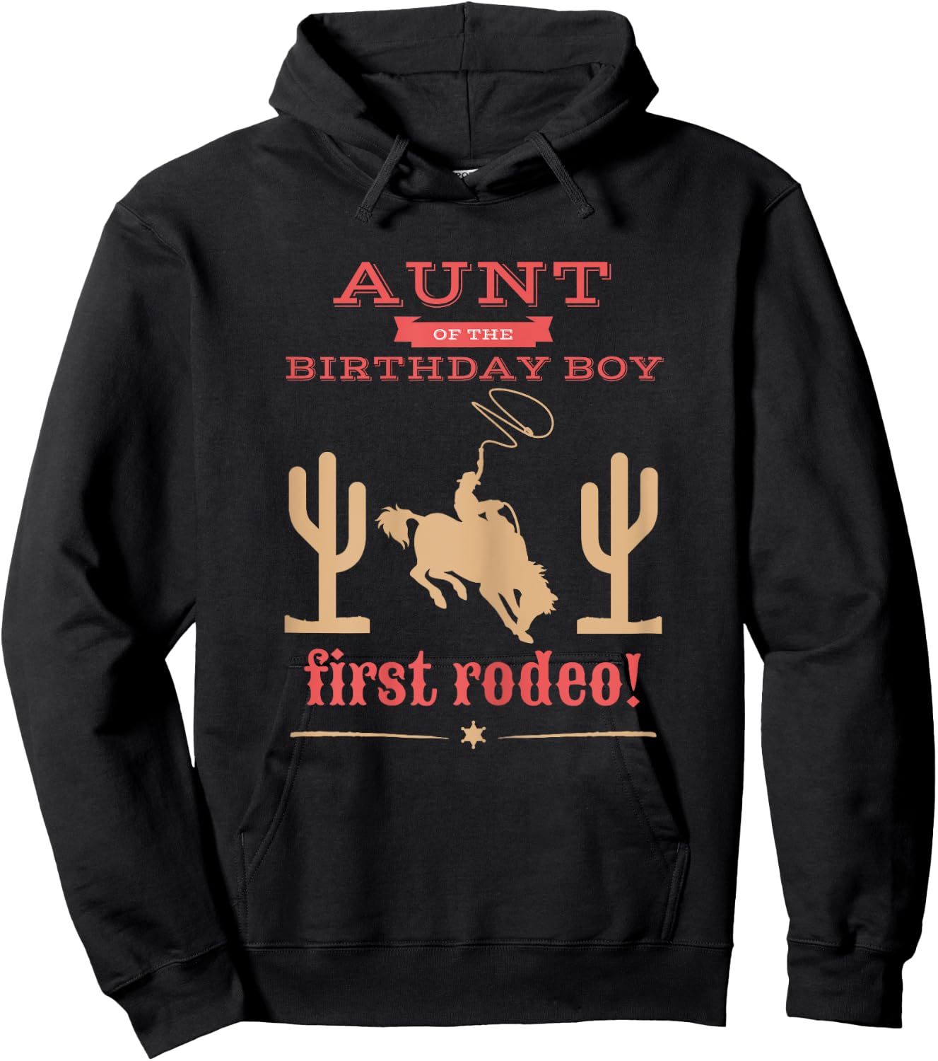 Aunt First Rodeo 1st Birthday Cowboy Family Matching Hoodie - Hoodie | Black