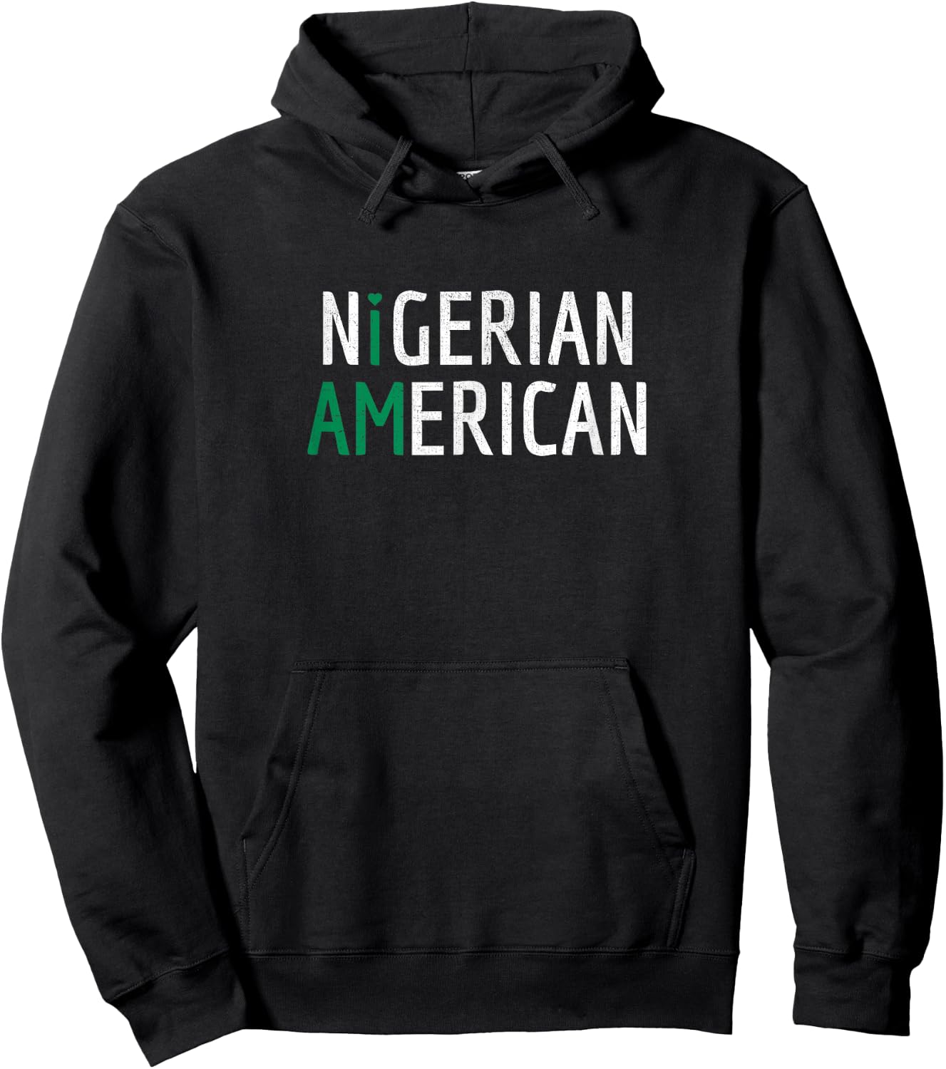 I Am Nigerian American - Nigeria and America Pride Hoodie - Hoodie | Black
