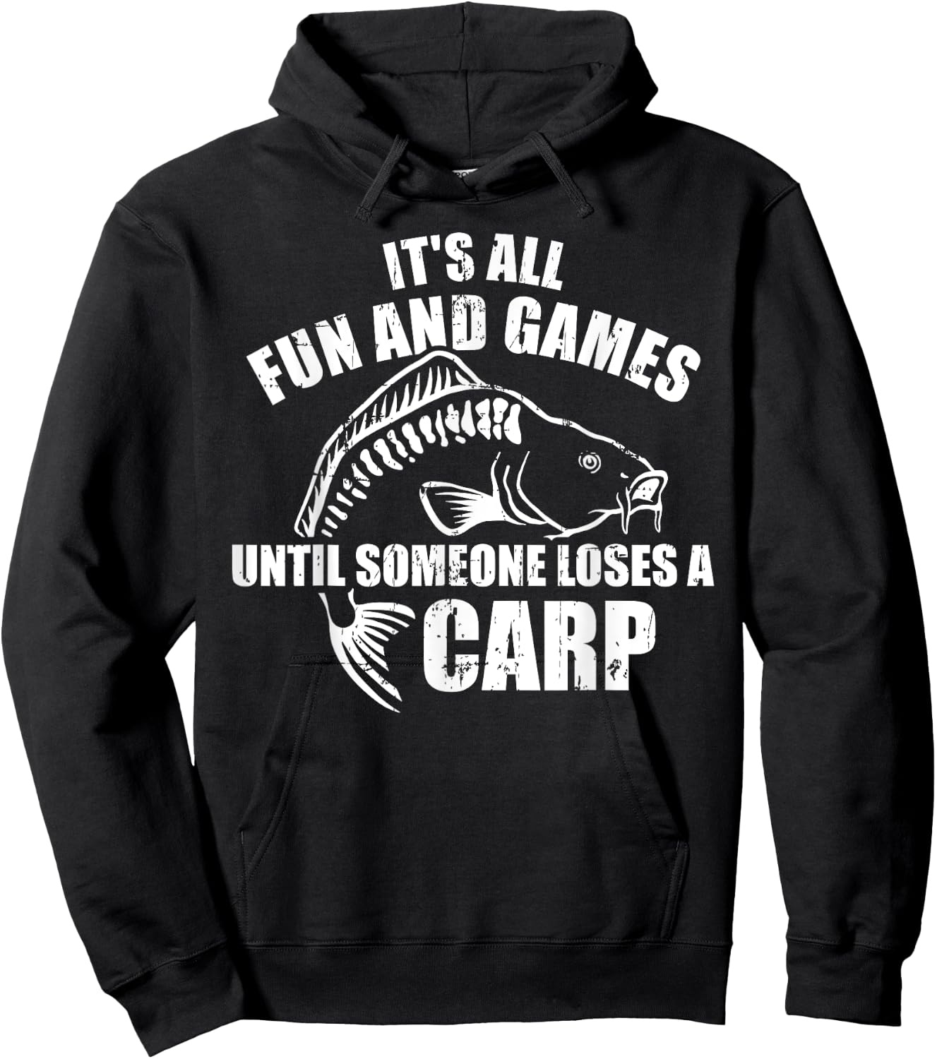 Carp fishing It's all fun and games until someone loses Hoodie - Hoodie | Black