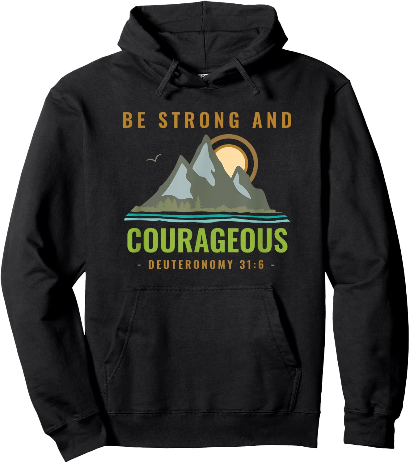 Bible Verse Deuteronomy 31 6 Christian Hoodie - Hoodie | Black