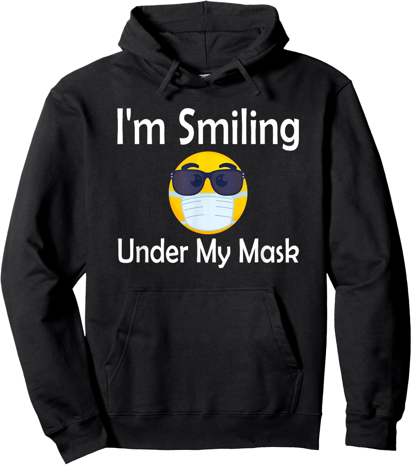 I'm Smiling Under My Mask Summer Sunglass Face Mask Hoodie - Hoodie | Black