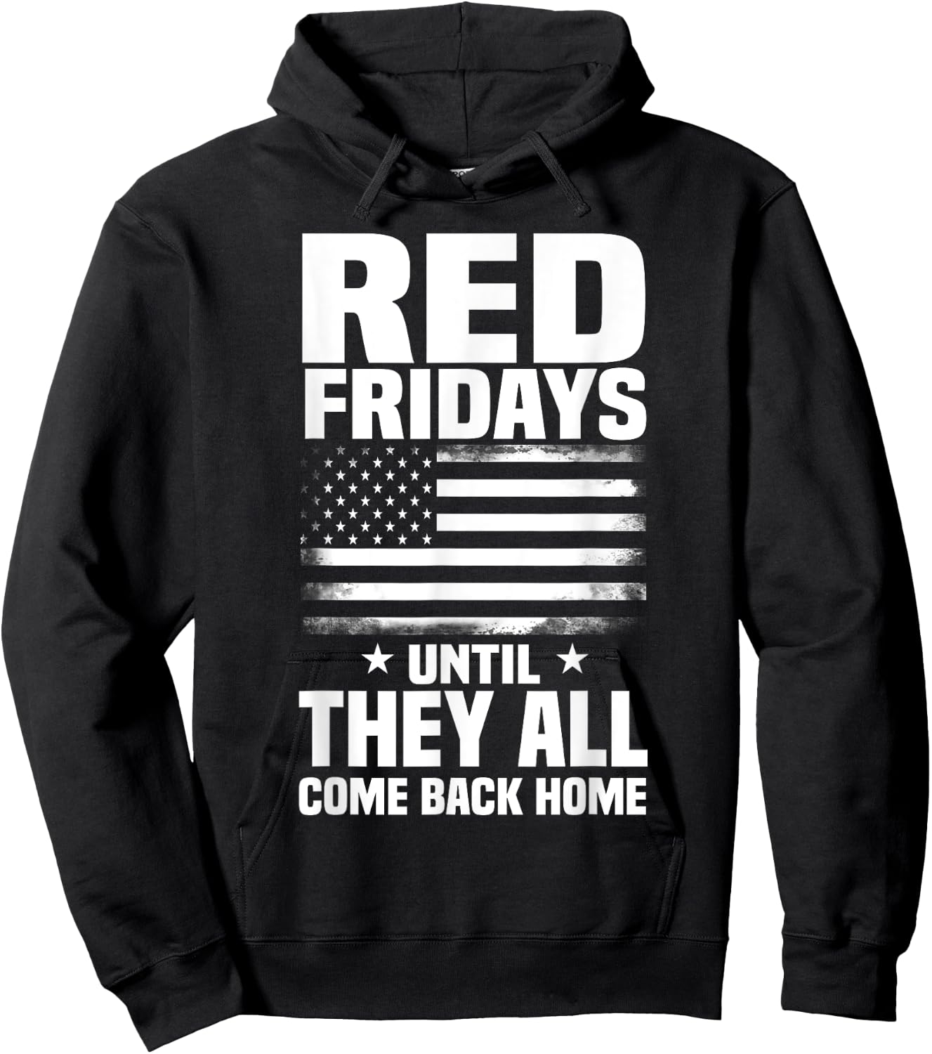 Red Fridays Military Shirt Remember The Deployed Patriotic Hoodie - Hoodie | Black